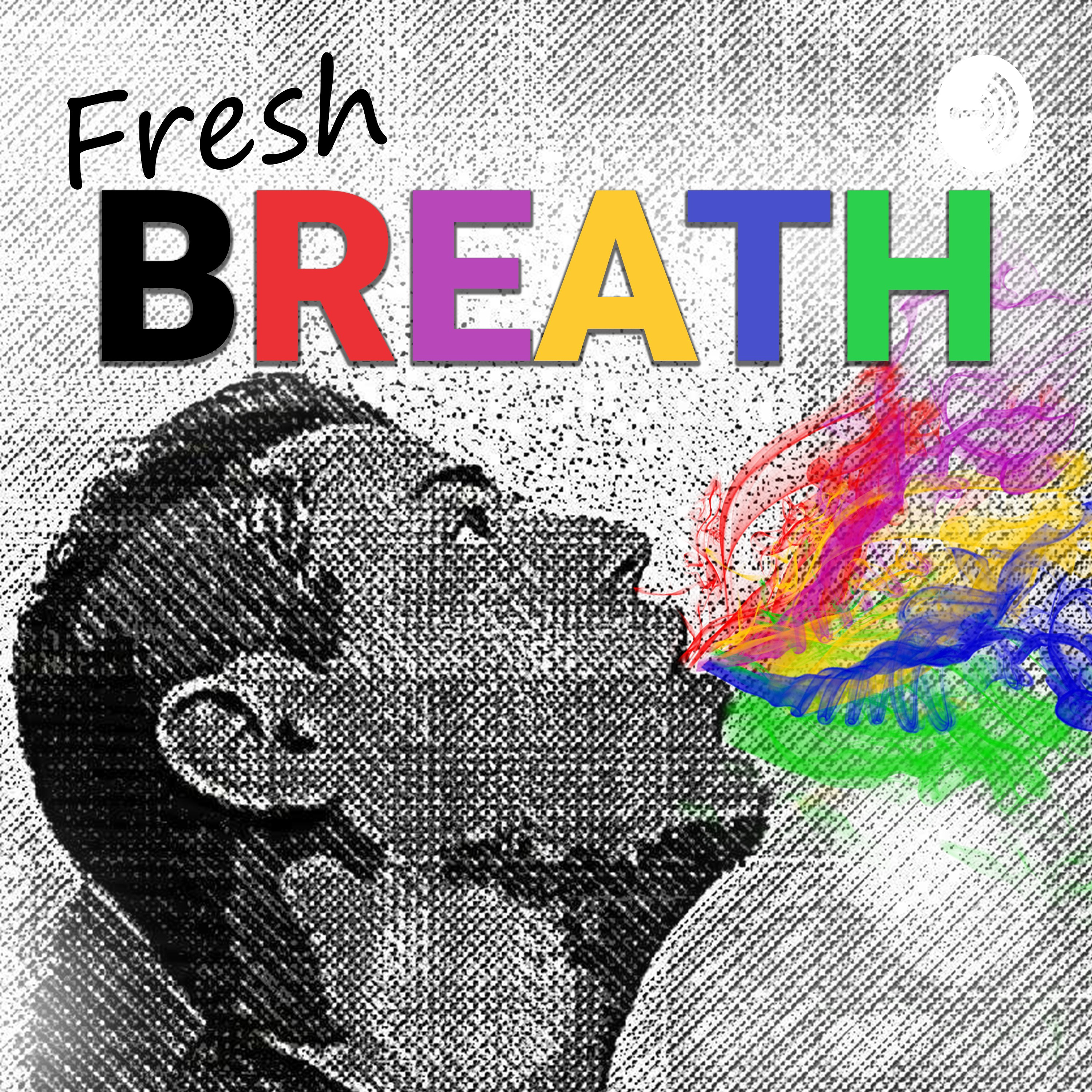 Fresh BREATH Podcast