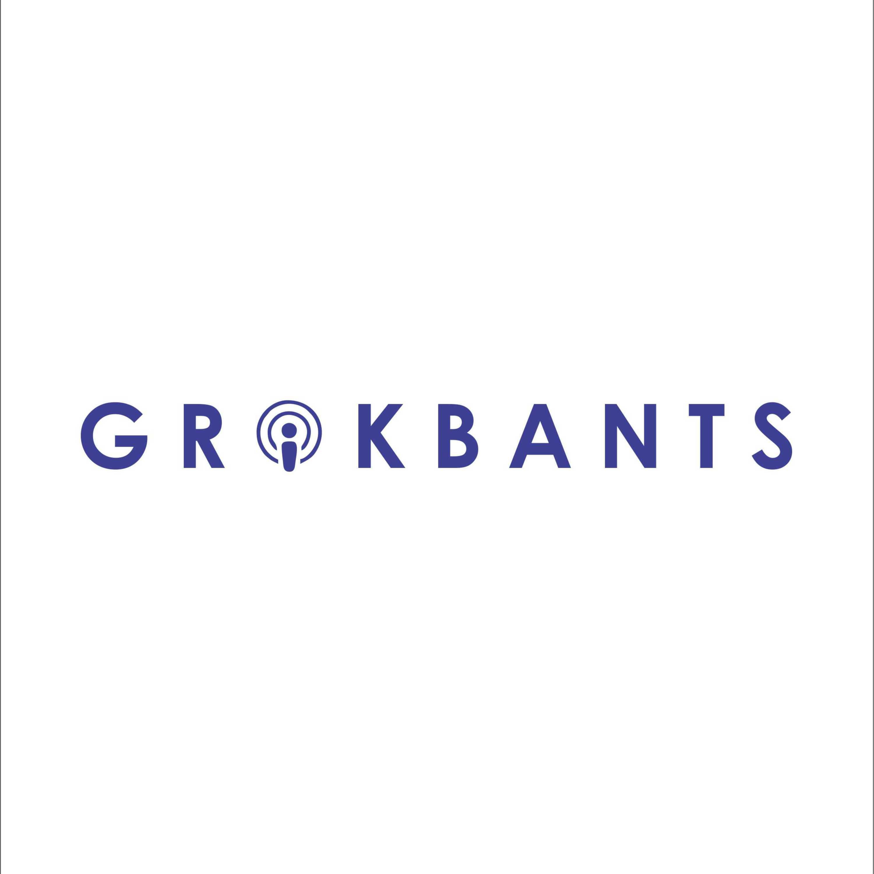 GROKBANTS