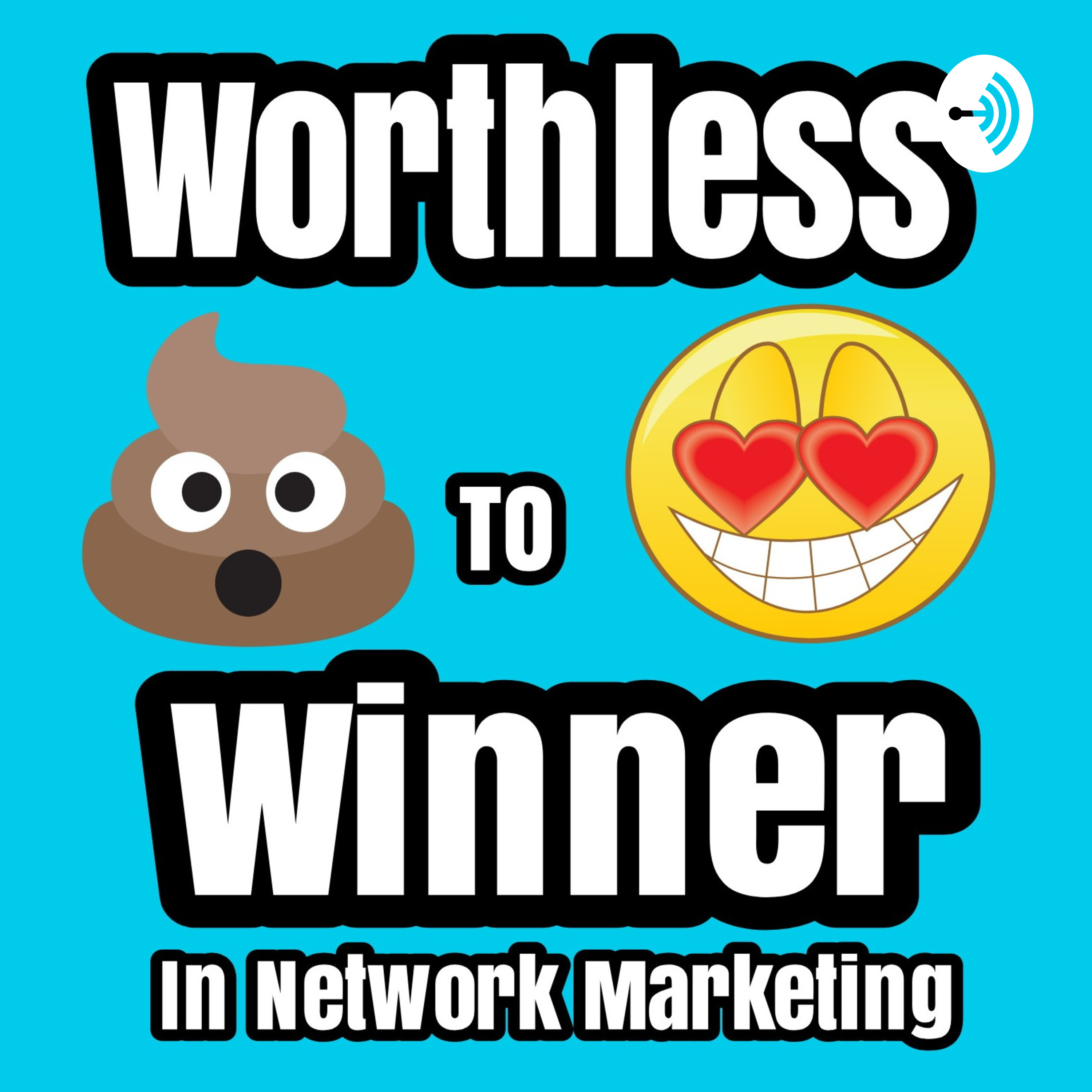 Go From Worthless To Winner In Network Marketing!
