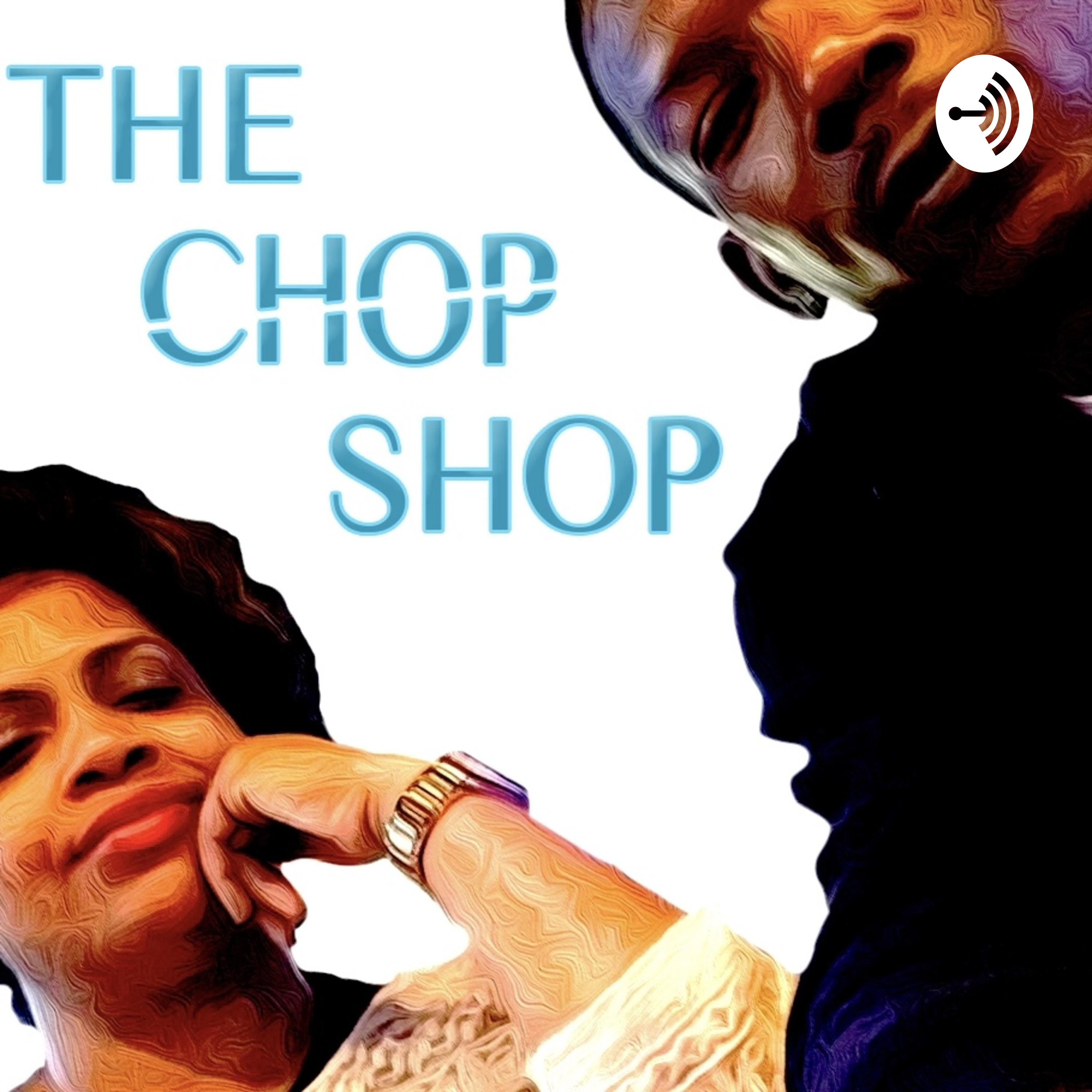 The Chop Shop