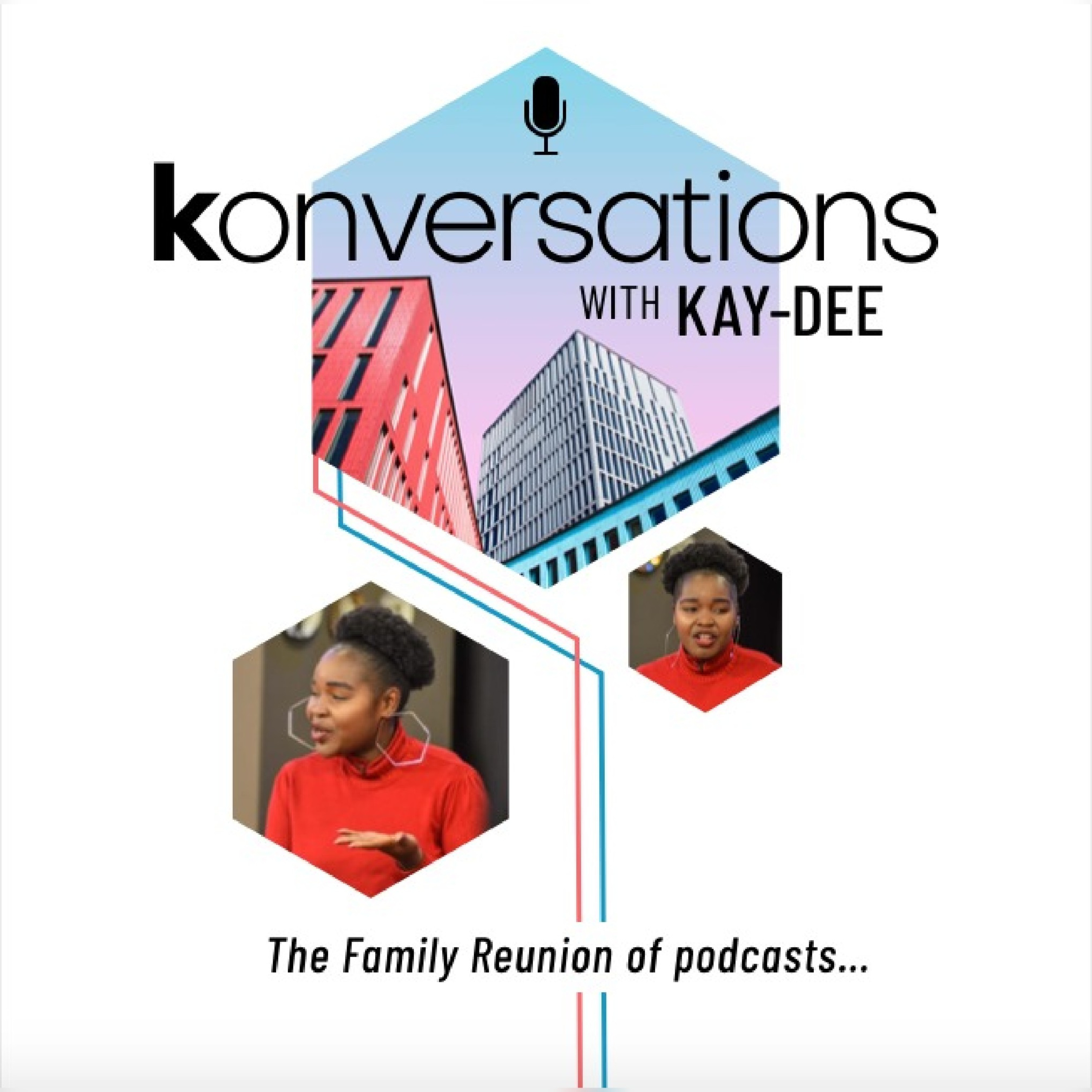 Konversations with Kay-Dee Konversations with Kay-Dee podcast