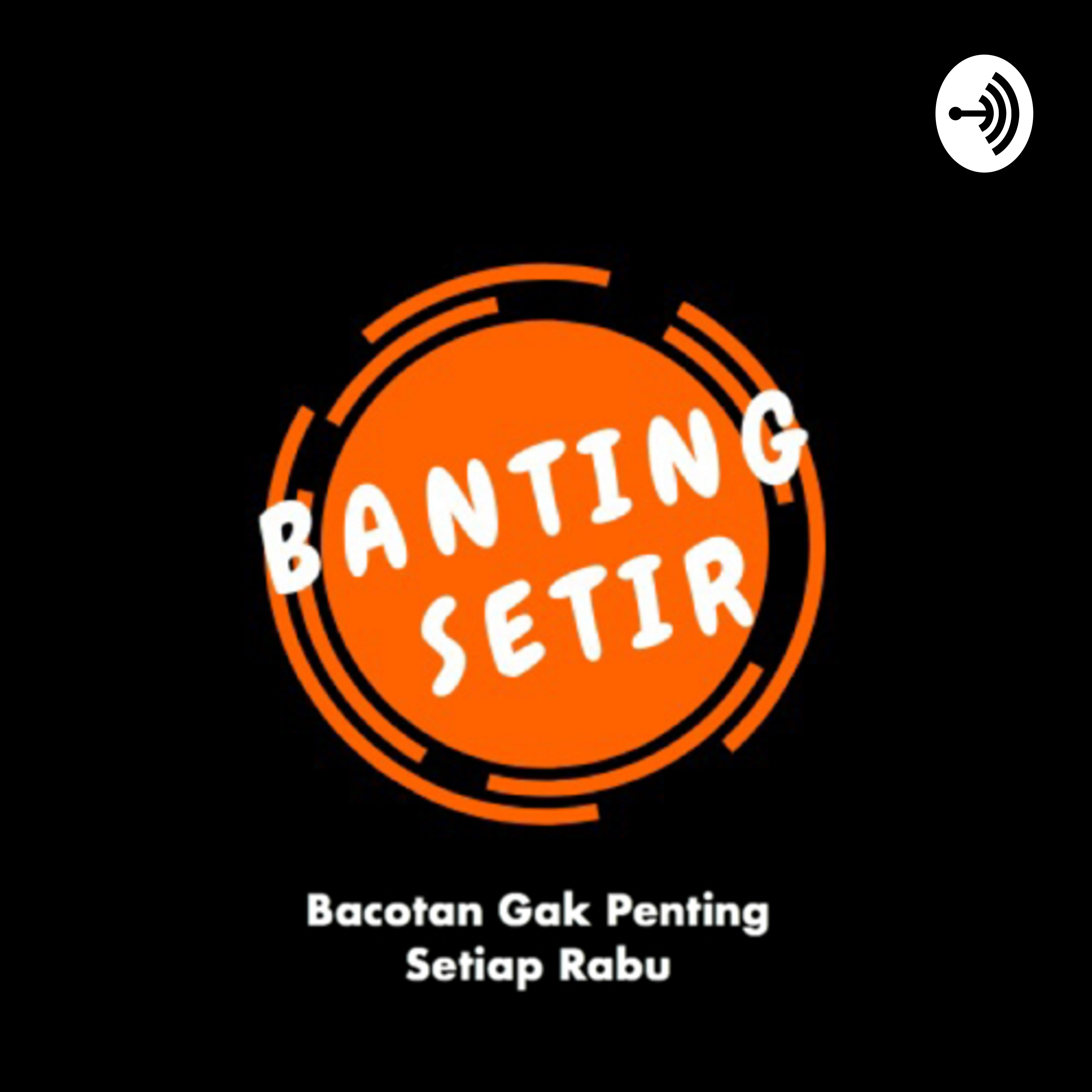 Banting Setir podcast artwork