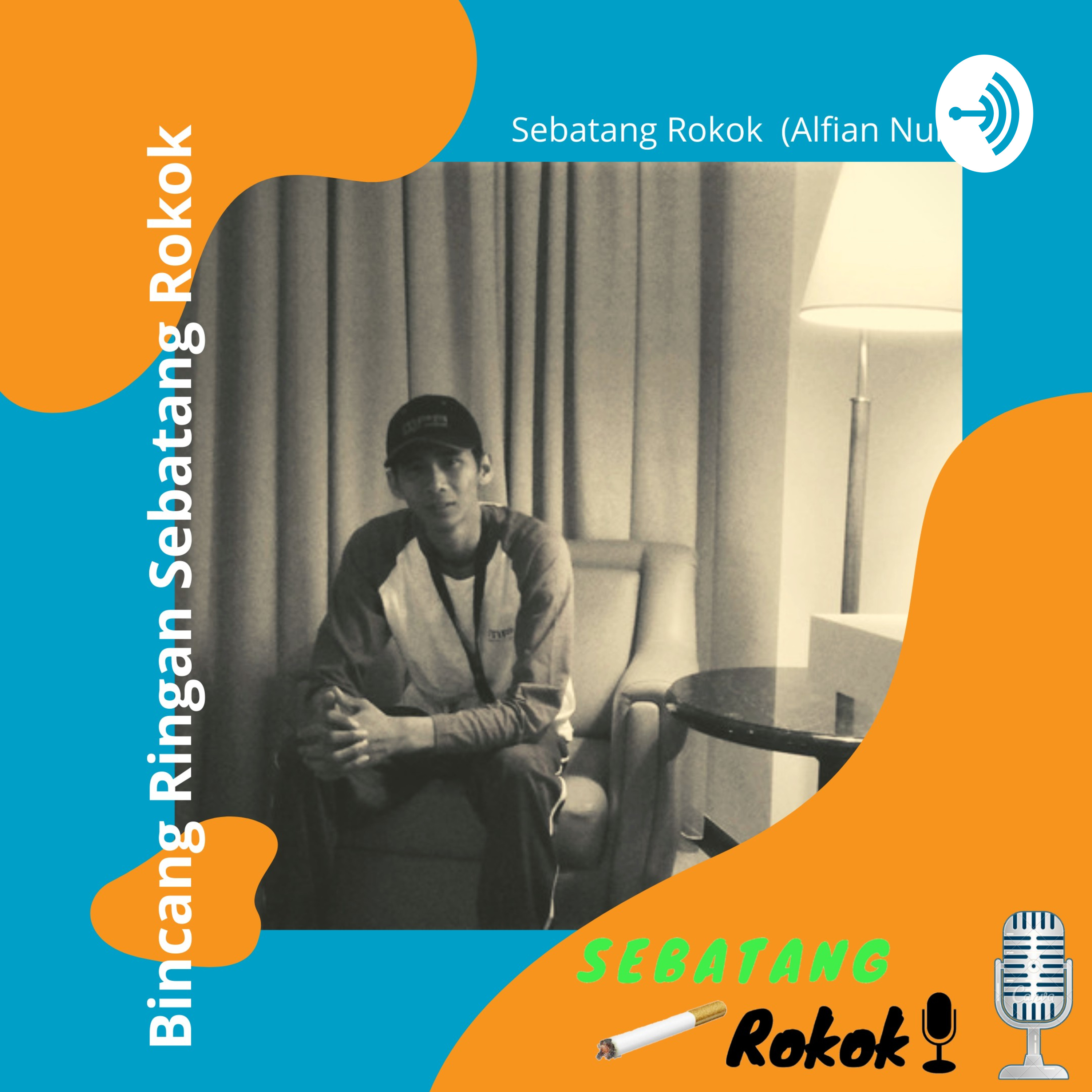 Sebatang Rokok podcast artwork