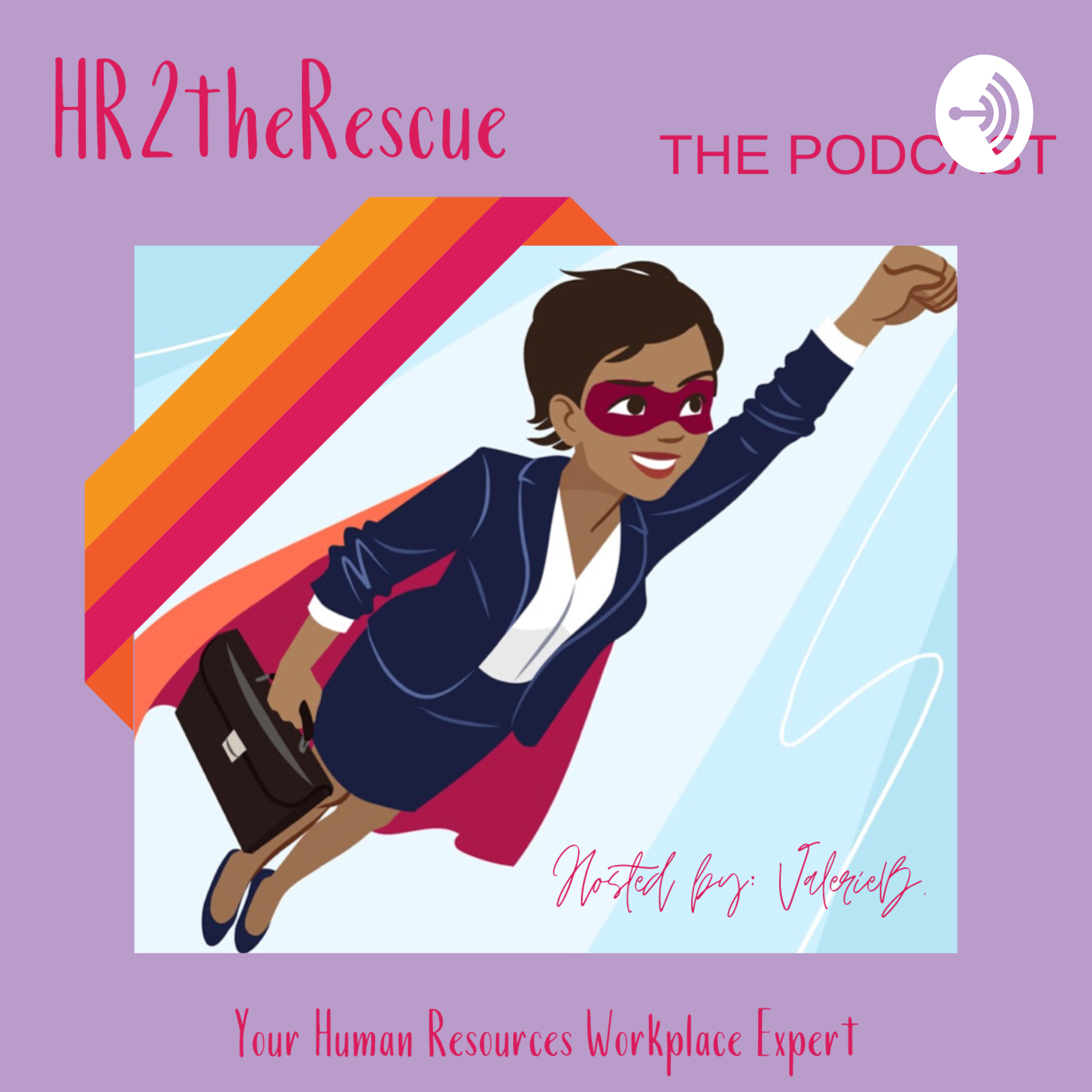 HR2THERESCUE (SLAY YOUR WORKDAY/BYE BYE 9-5)