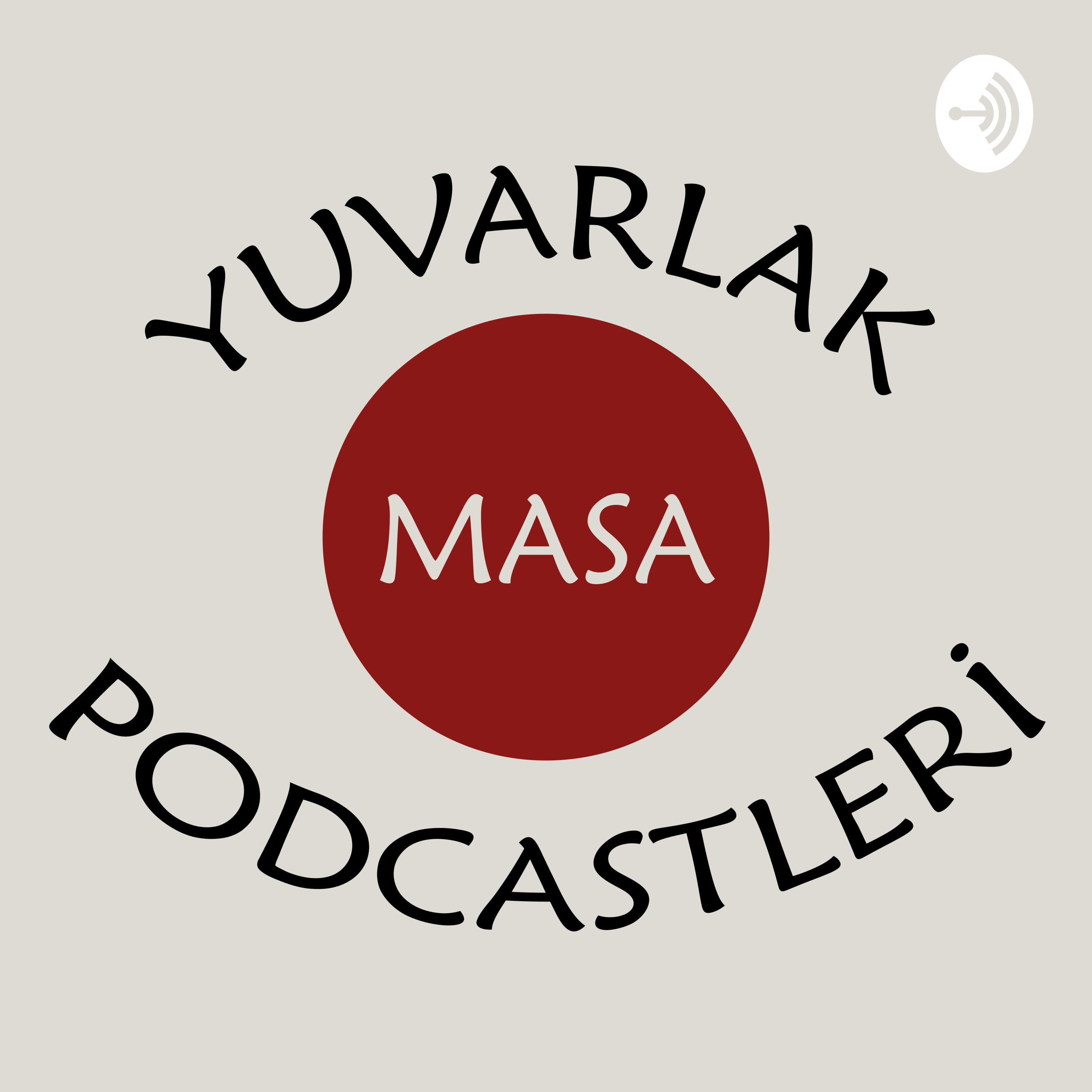 Yuvarlak Masa Podcastleri