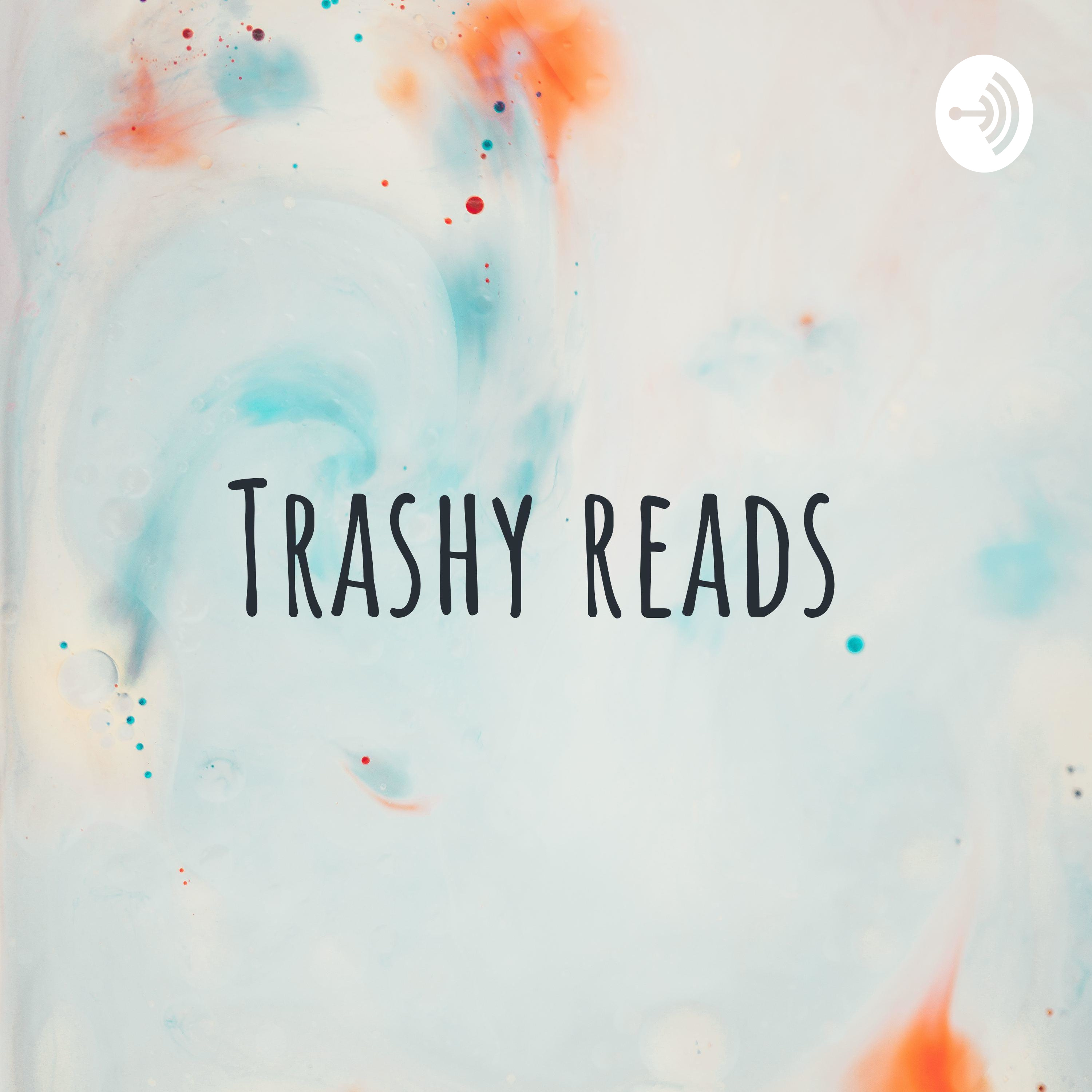 Trashy reads
