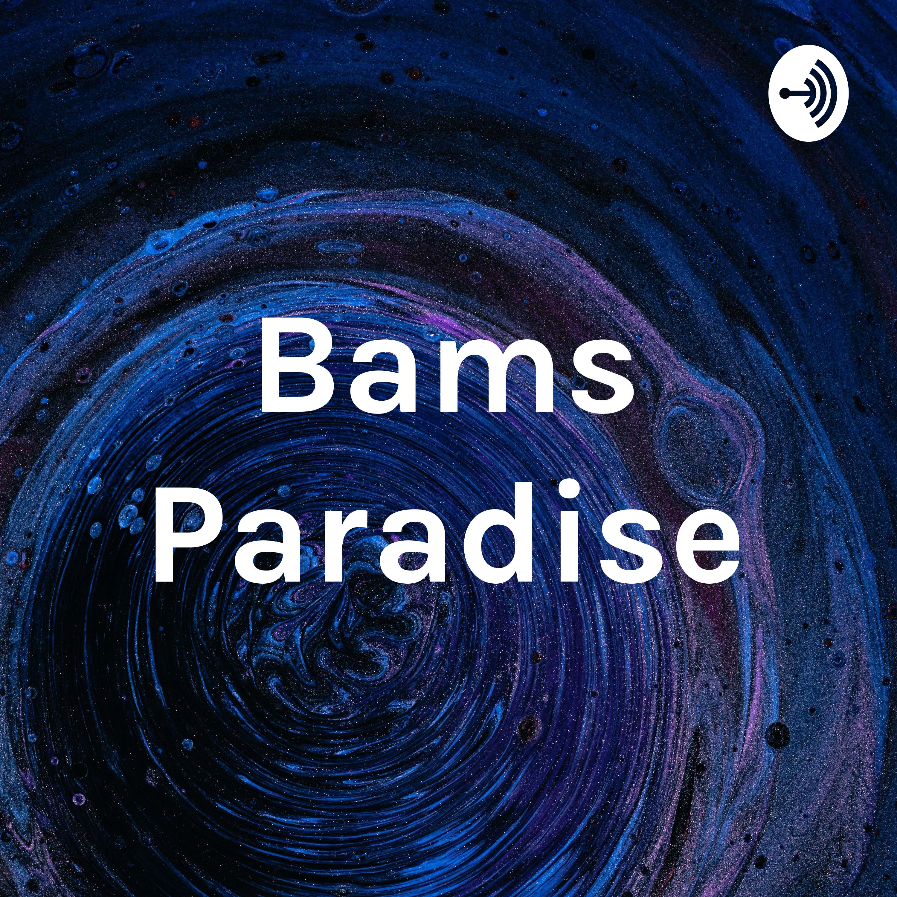 Bams Paradise