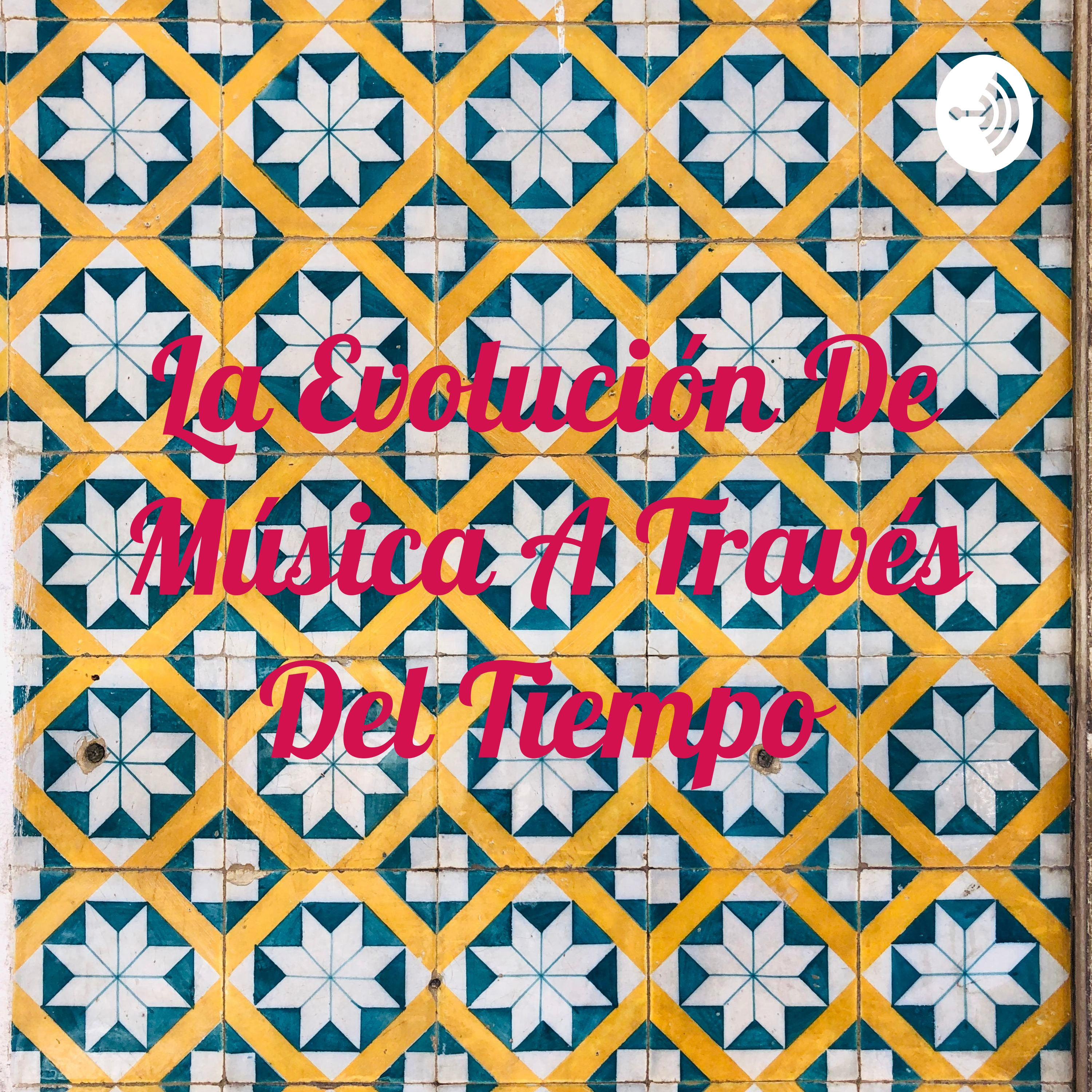 La Evolución De Música A Través Del Tiempo