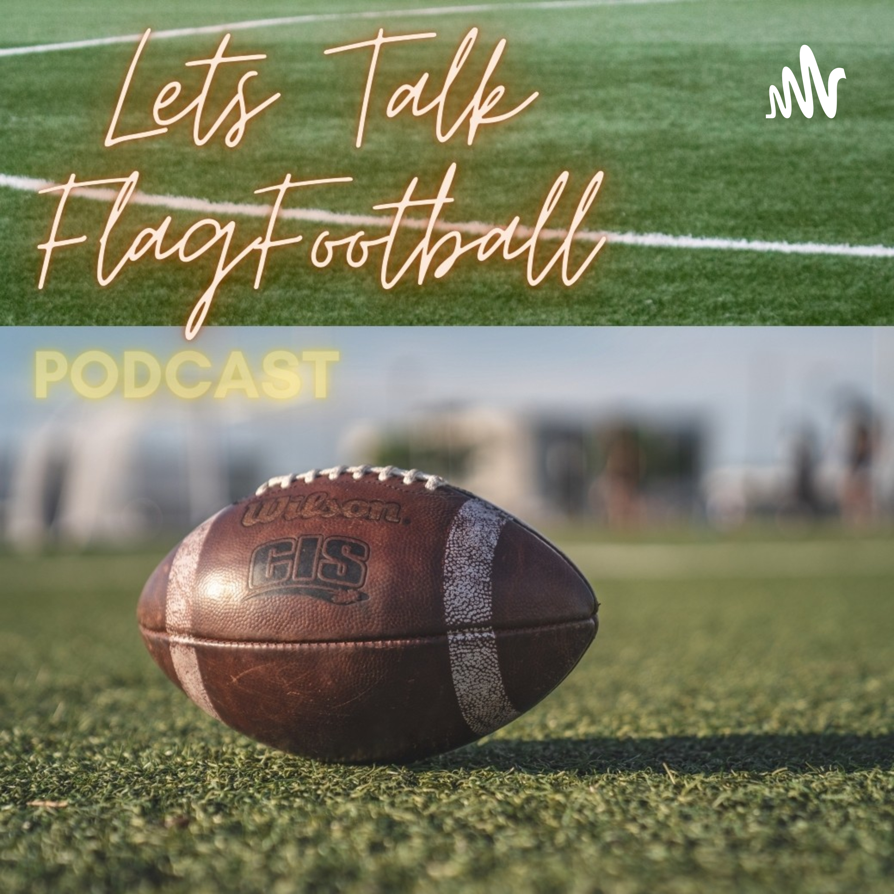 LetsTalkFlagFootball Podcast