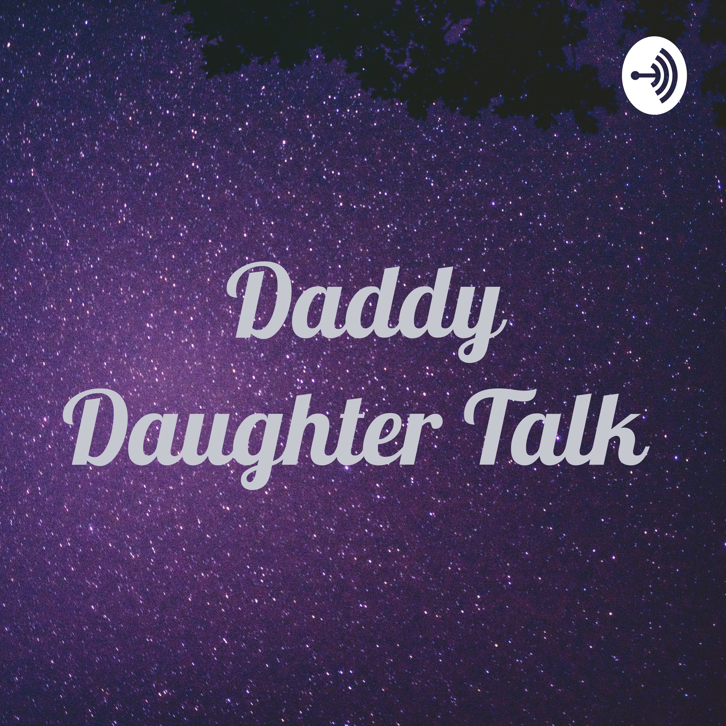 Daddy Daughter Talk 