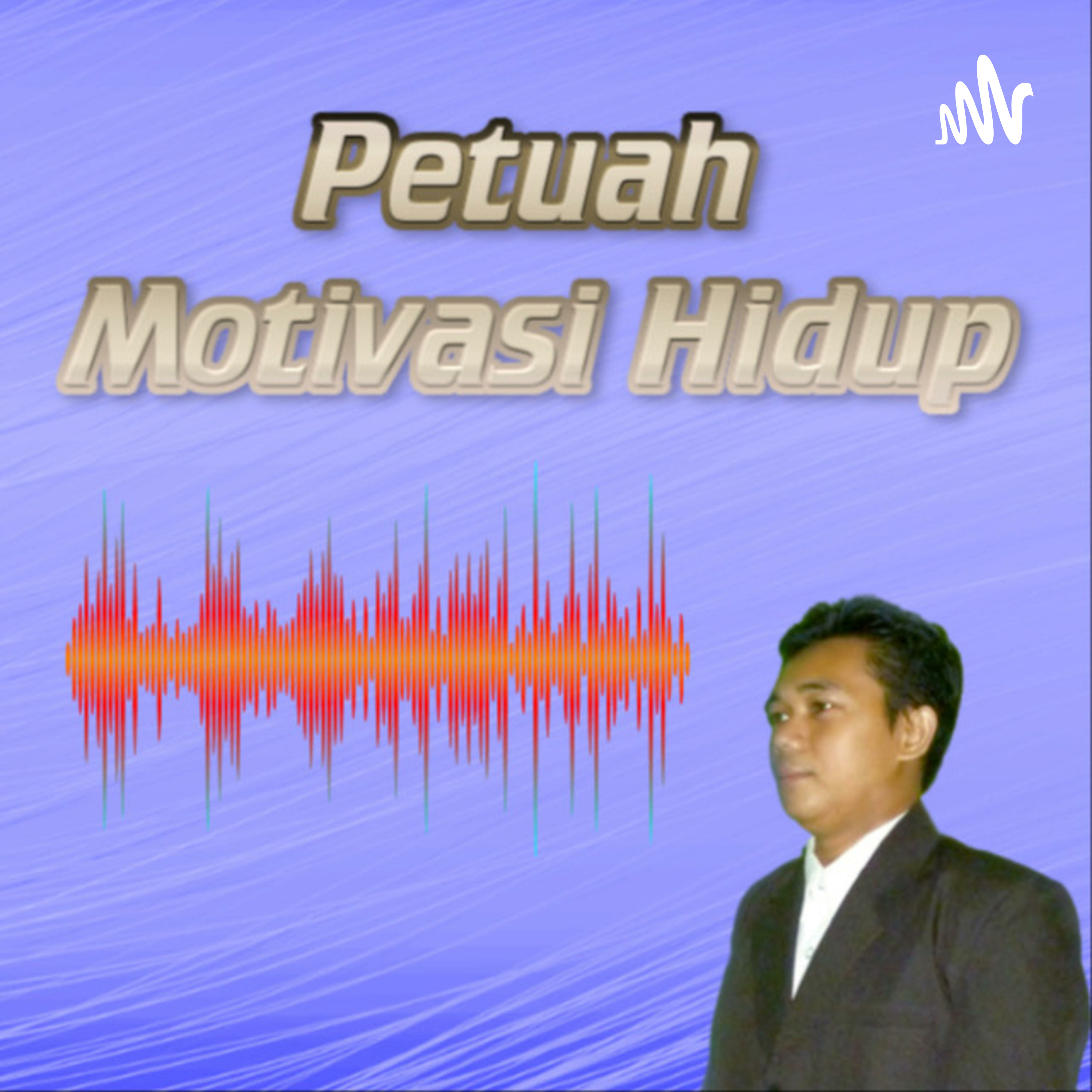 Petuah Motivasi Hidup podcast artwork