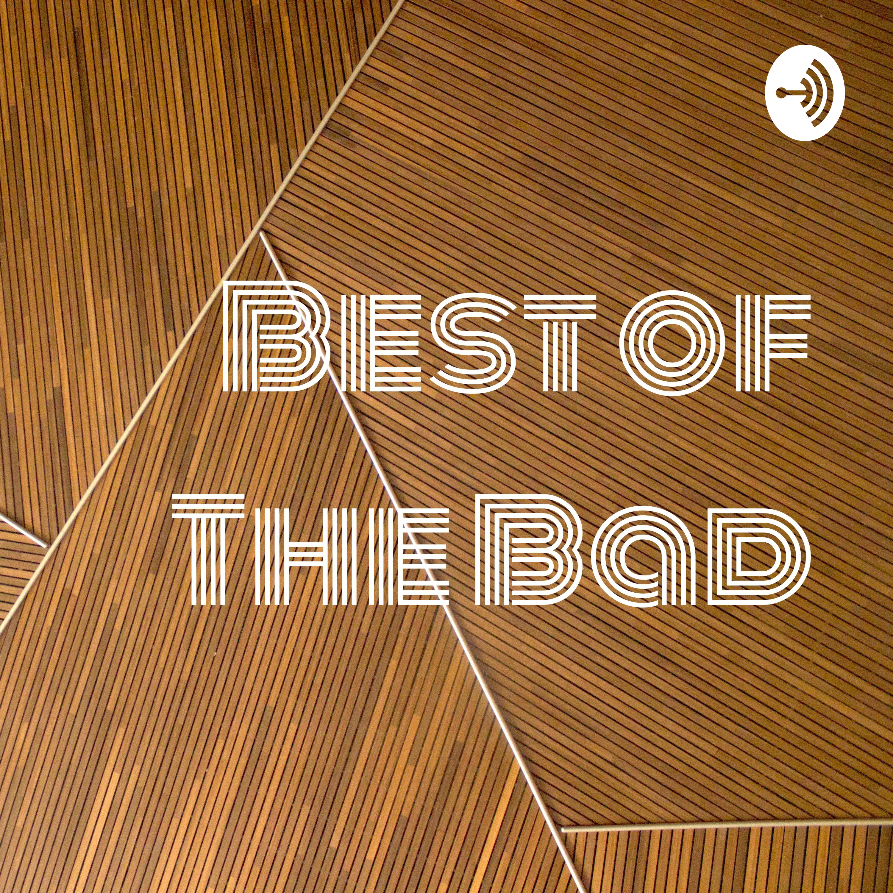 Best of The Bad