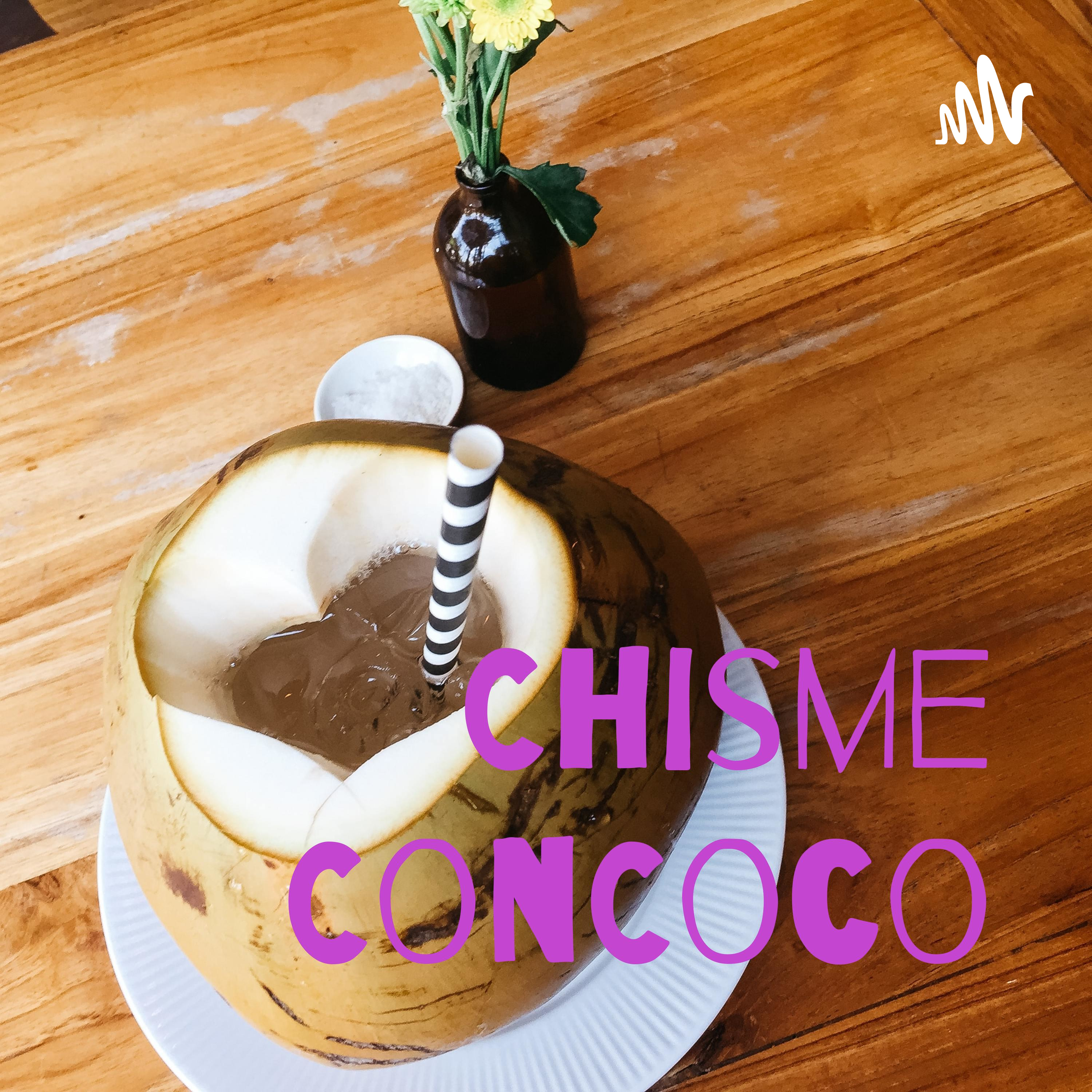 Chisme ConCoco