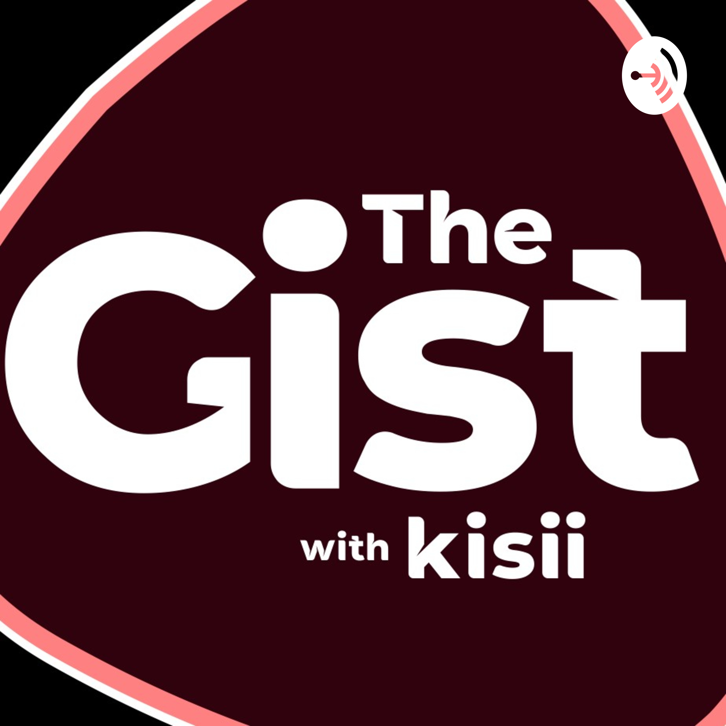 The Gist The Gist podcast