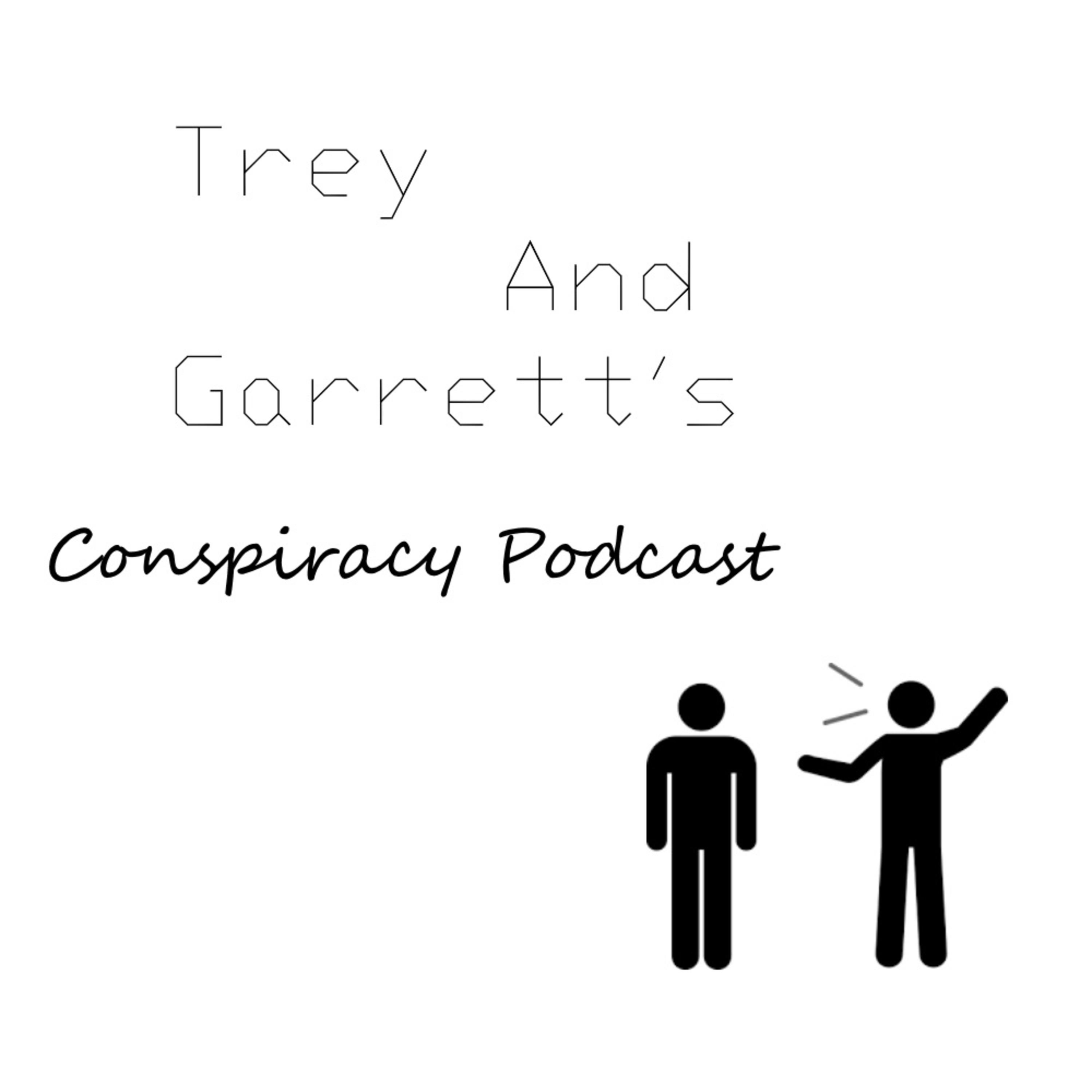 Trey and Garrett Podcast