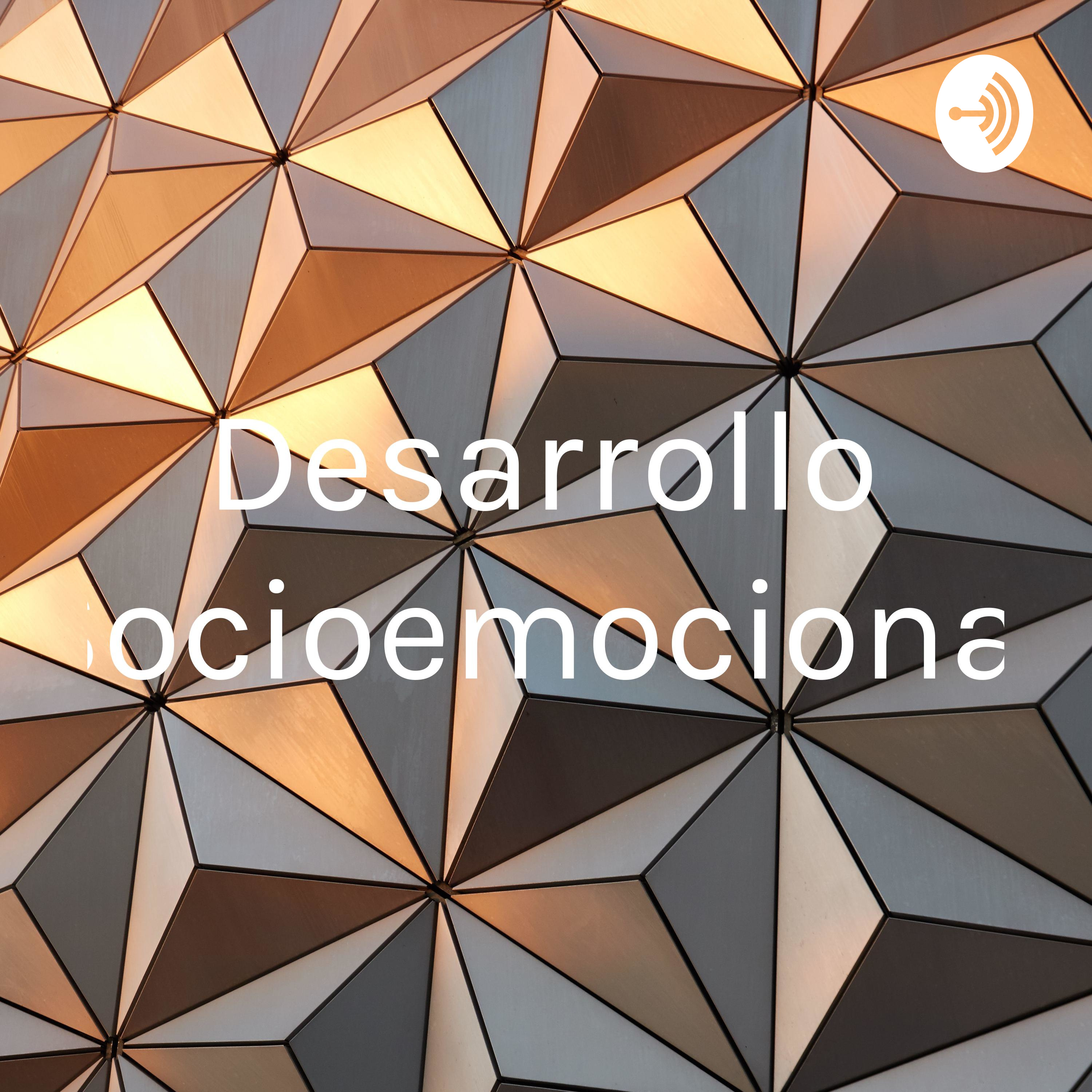 Desarrollo Socioemocional podcast artwork