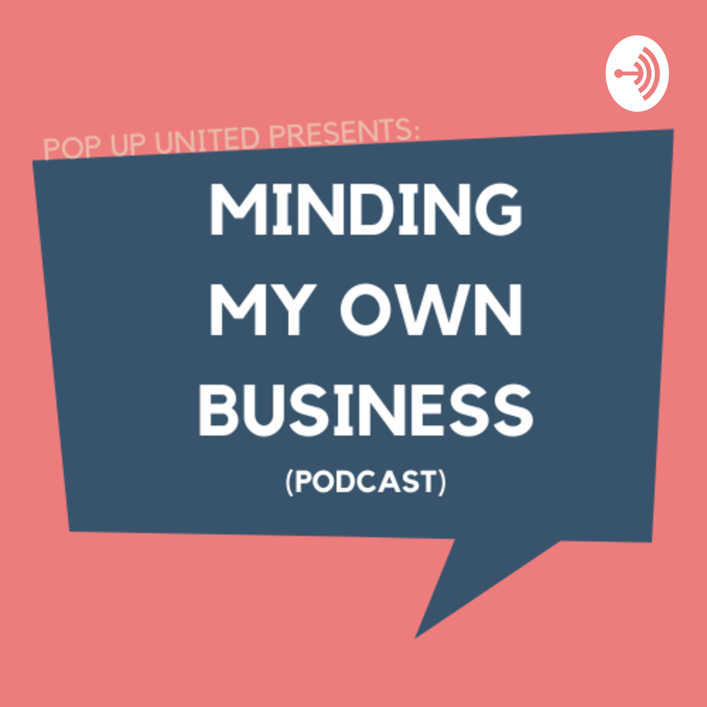 Minding My Own Business