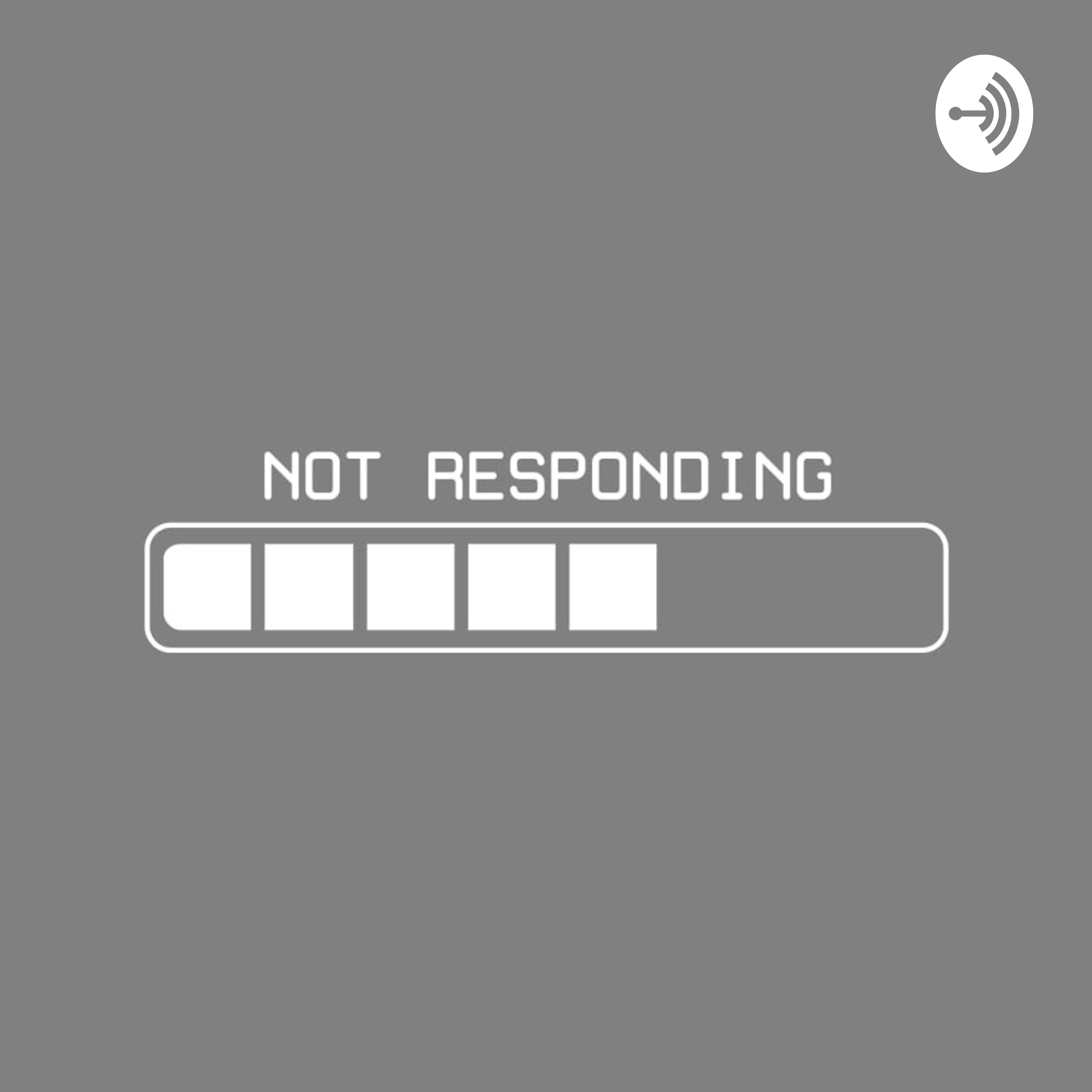 Podcast Not Responding podcast artwork