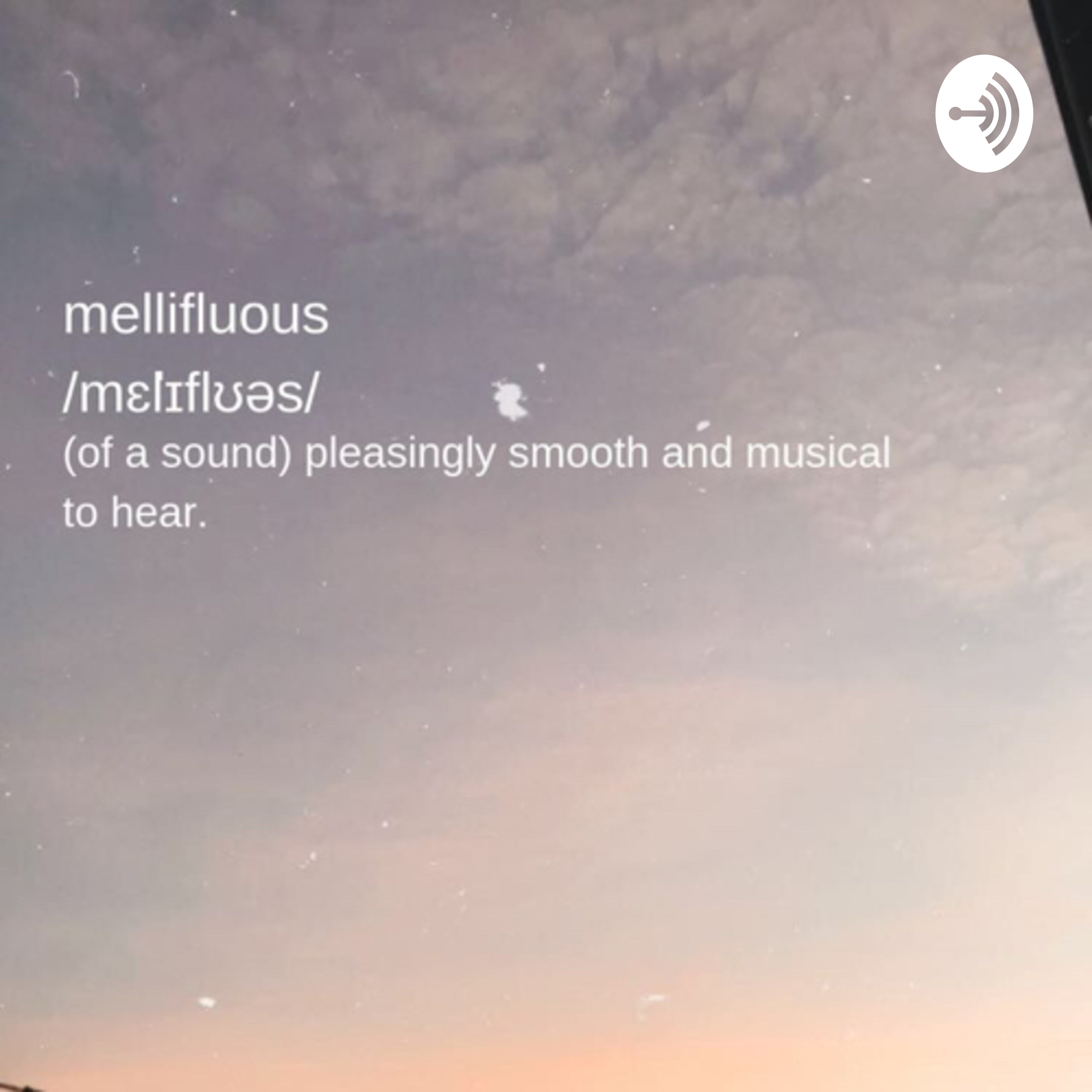 Mellifluous