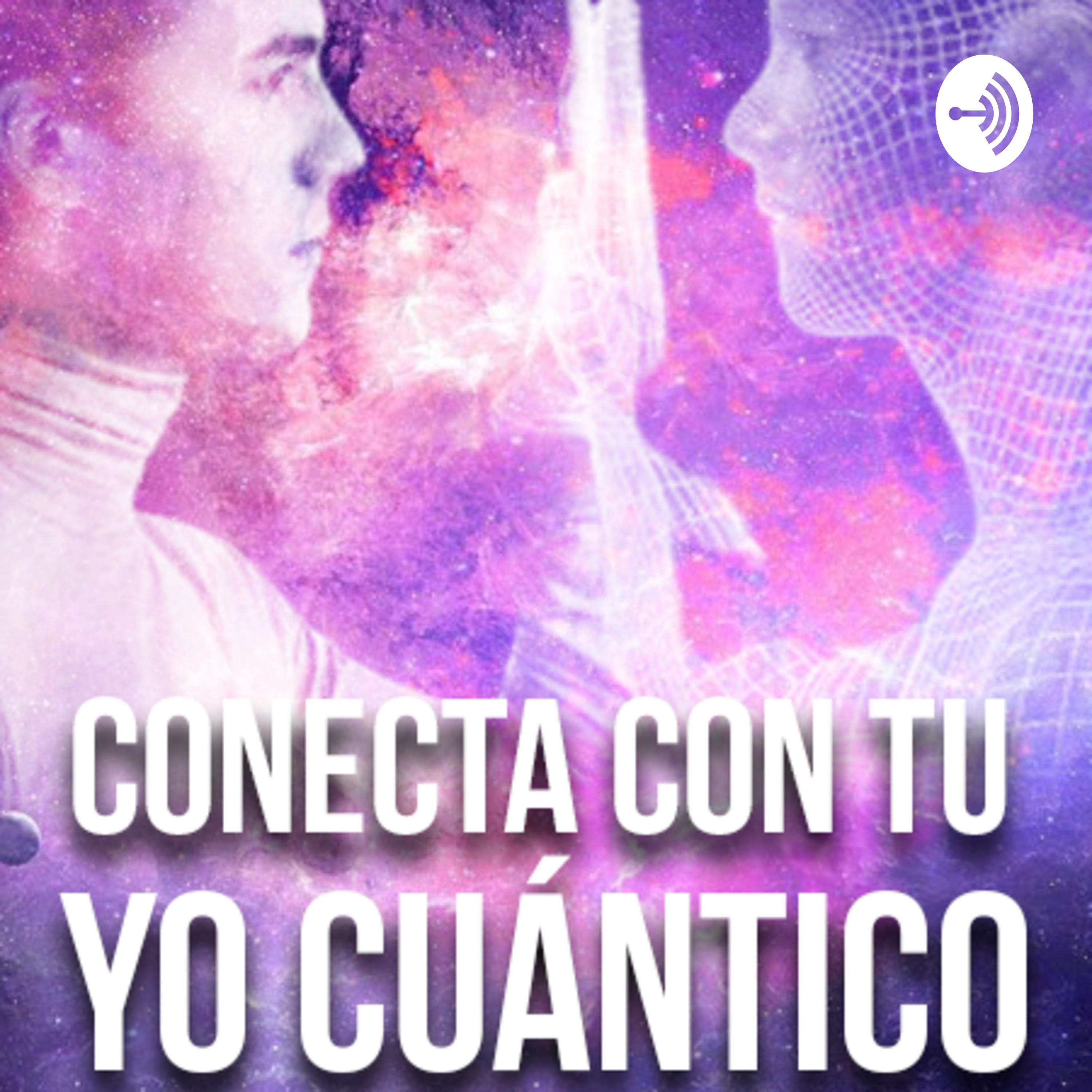 CONECTA CON TU YO CUÁNTICO
