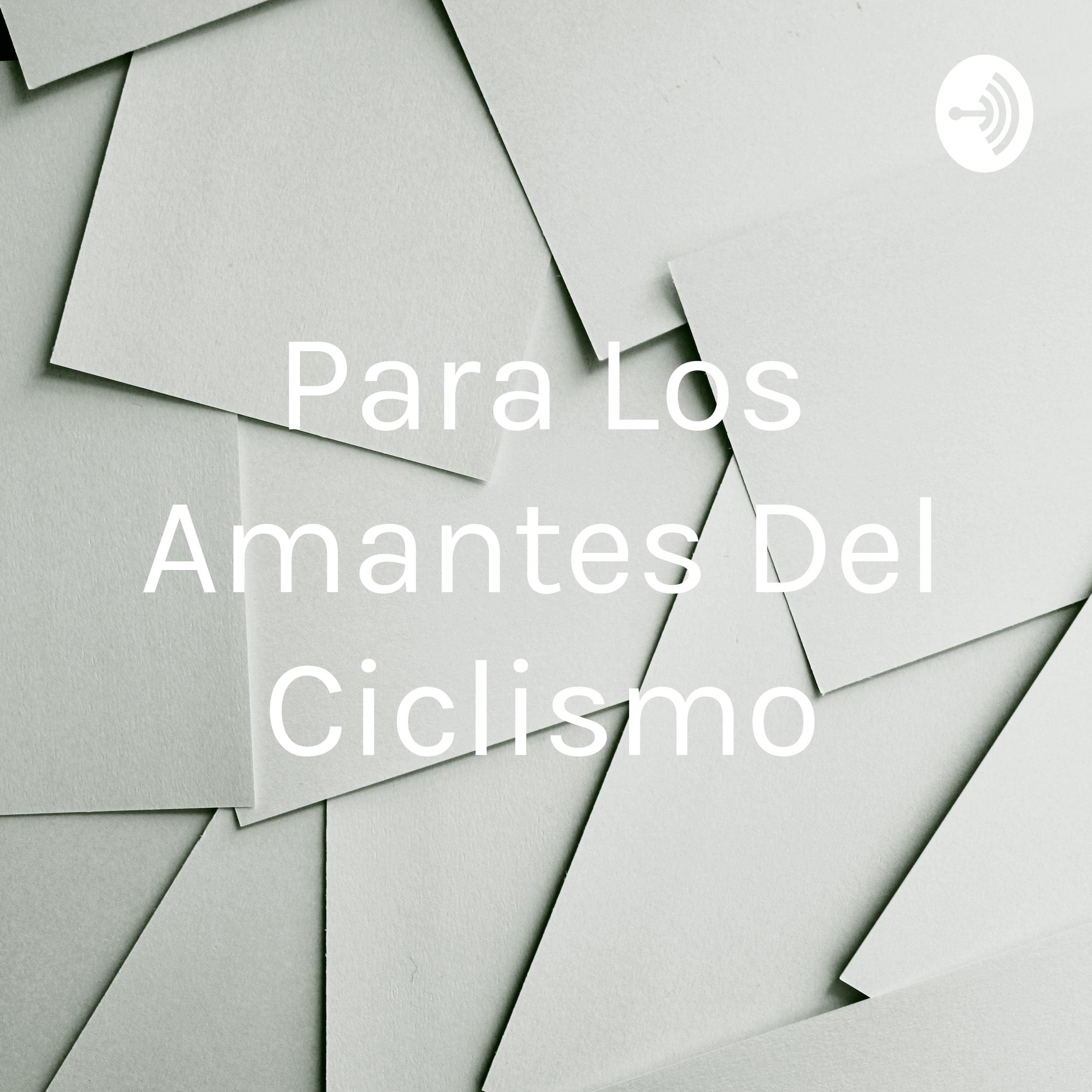 Para Los Amantes Del Ciclismo