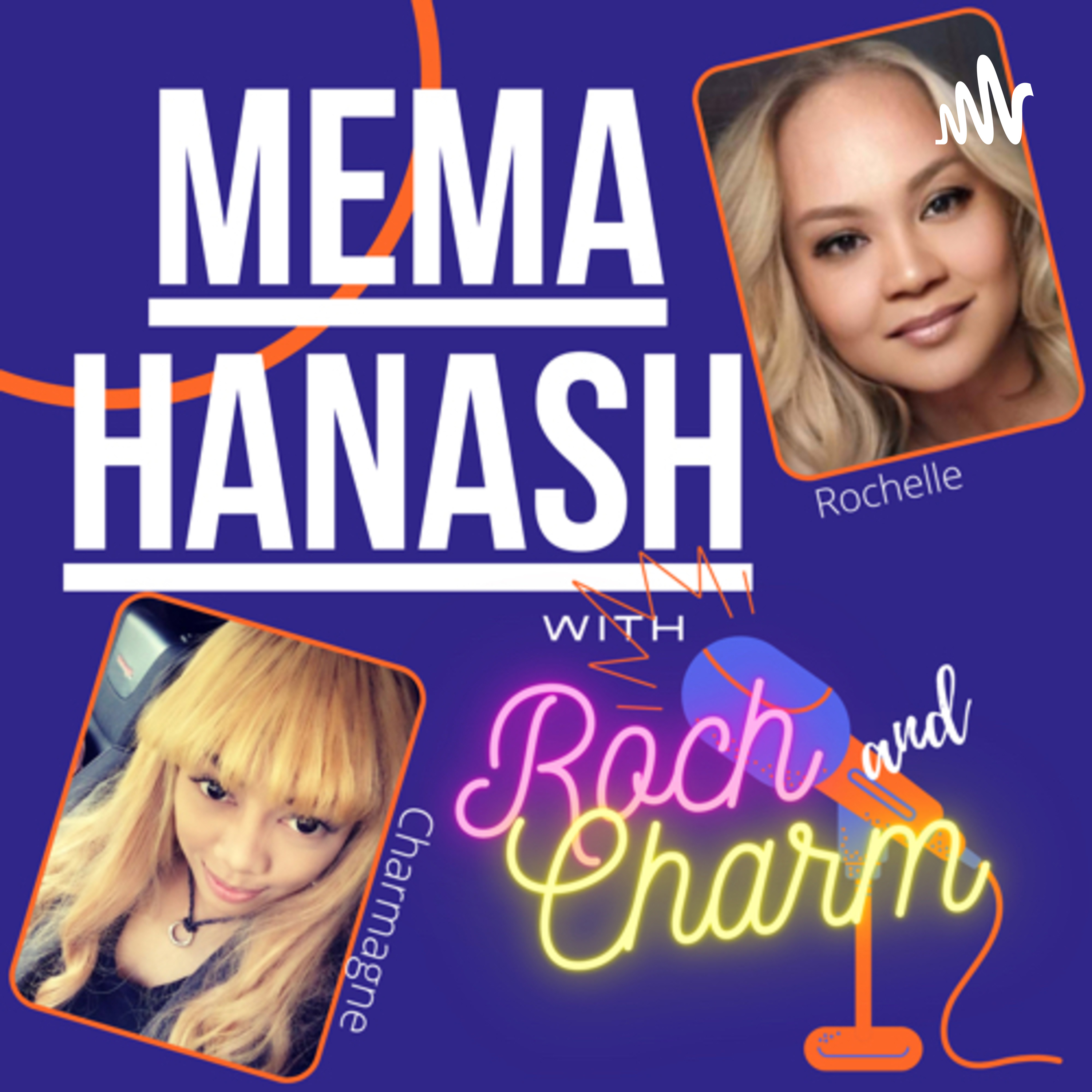 Mema Hanash with Roch & Charm