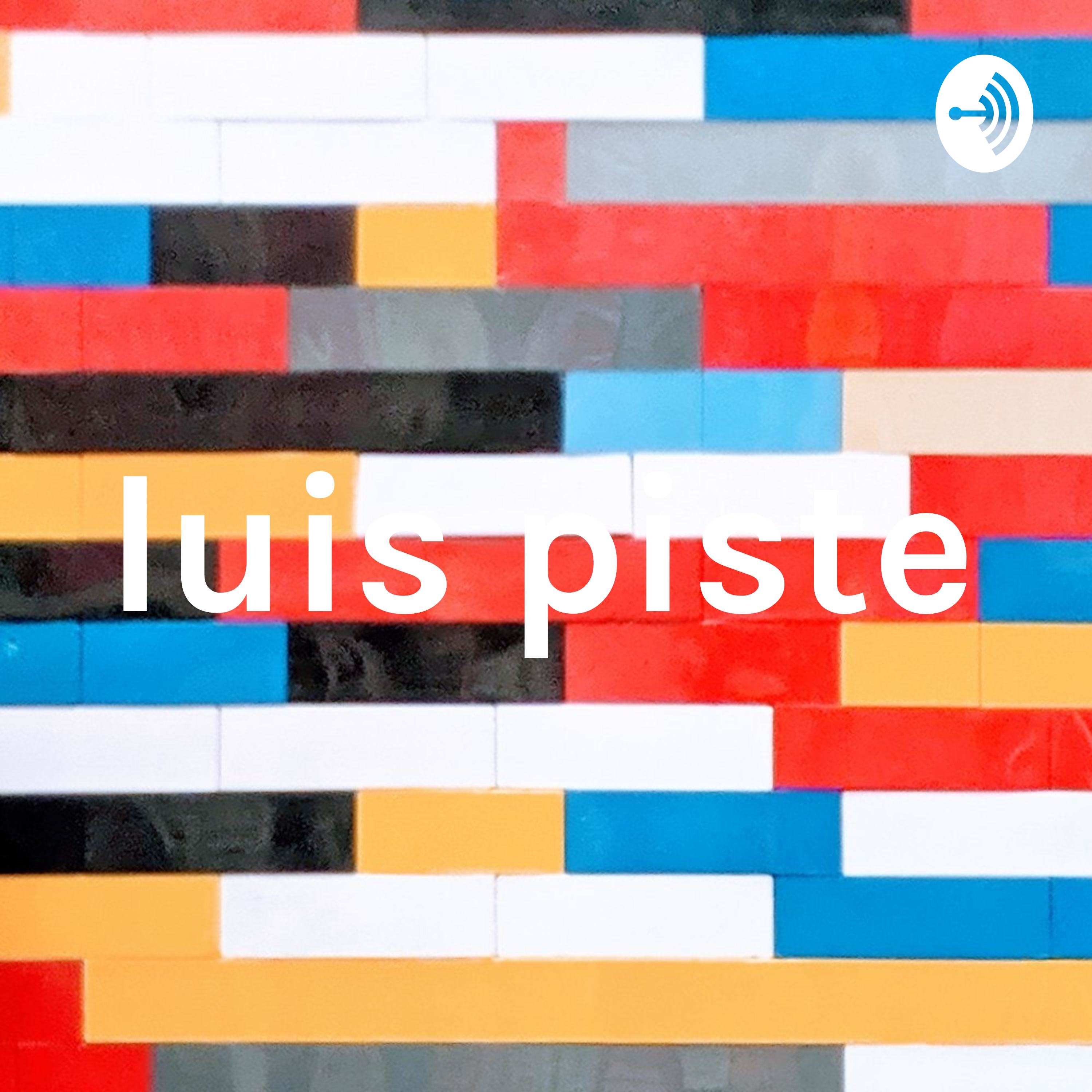 luis piste