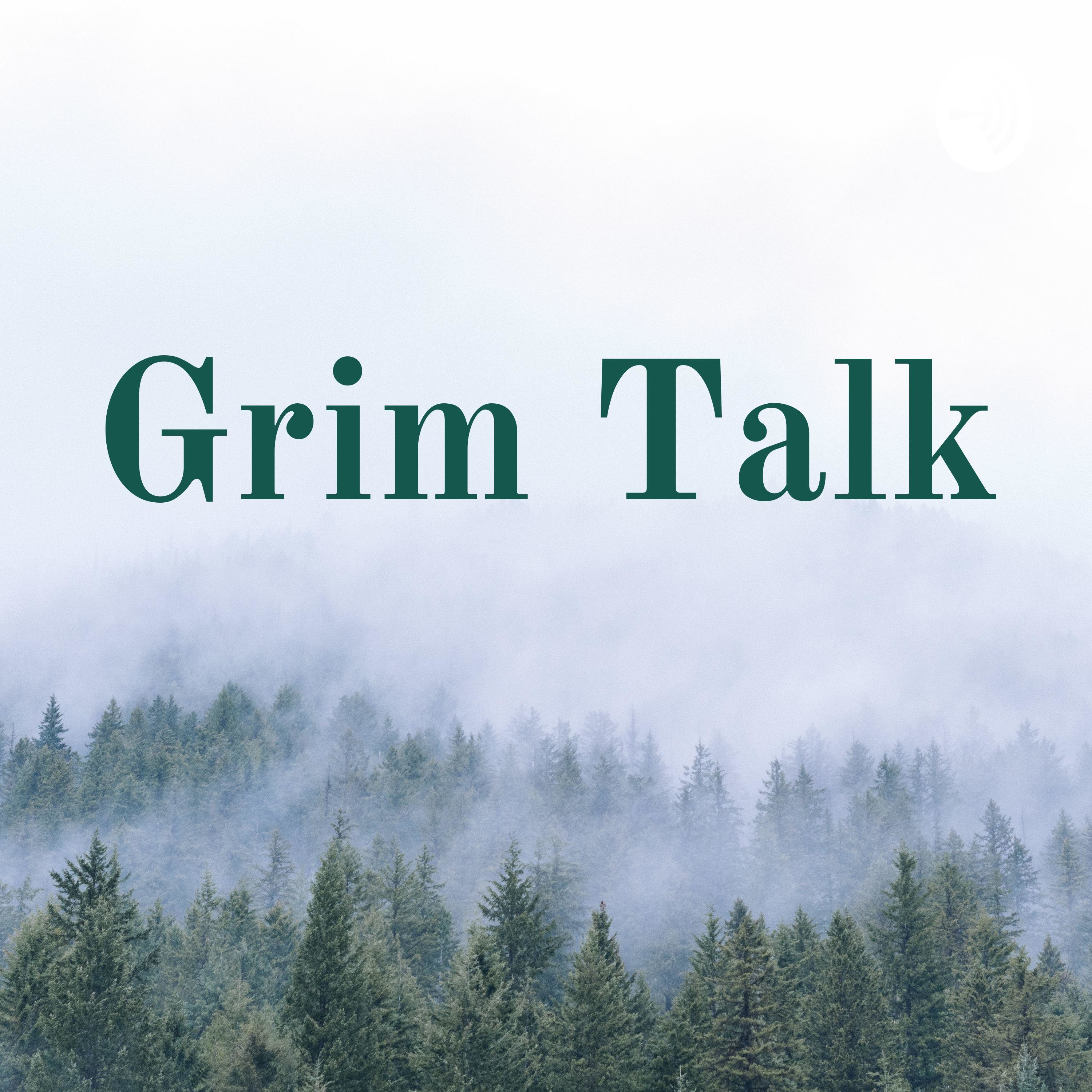 Grim Talk