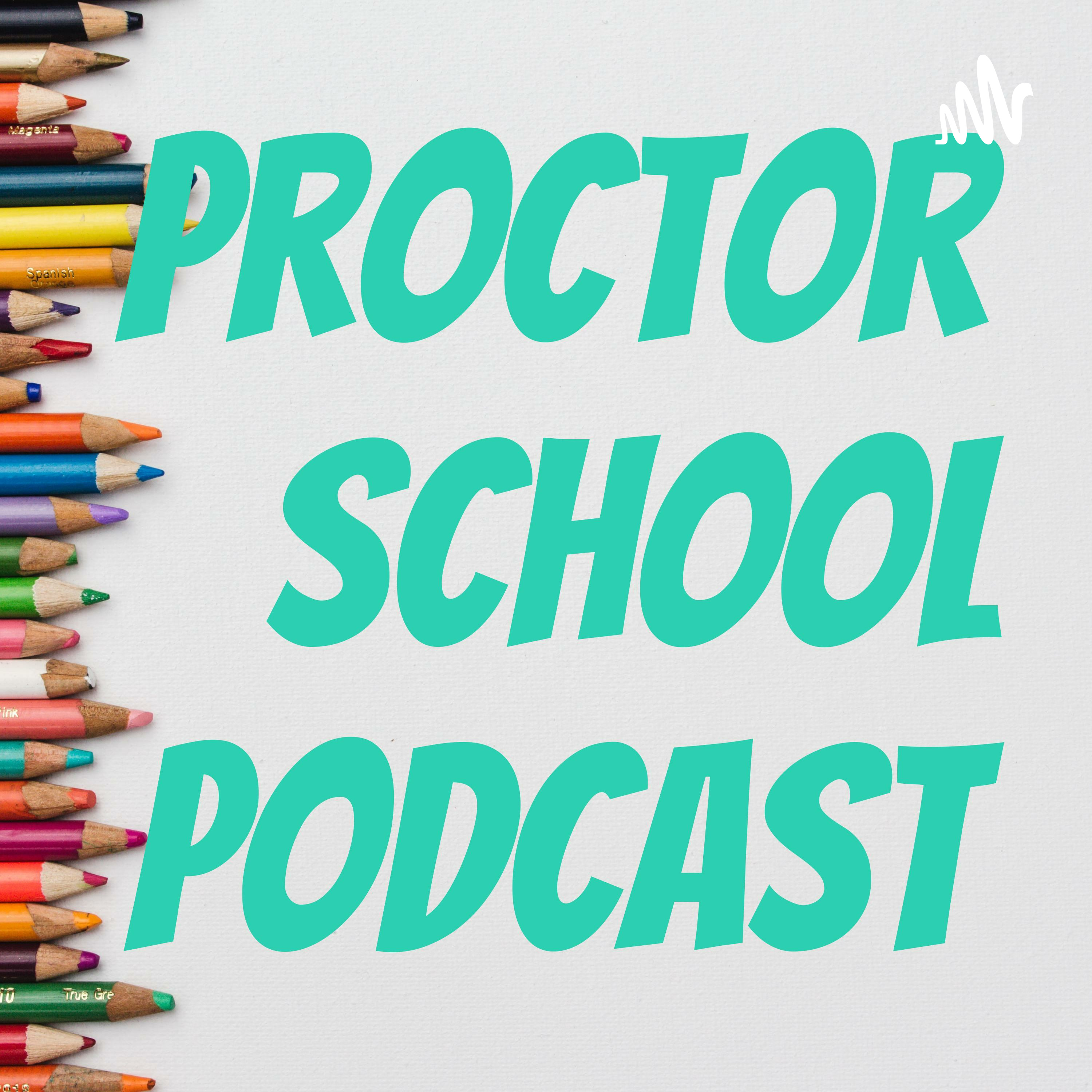 Proctor School Podcast podcast artwork