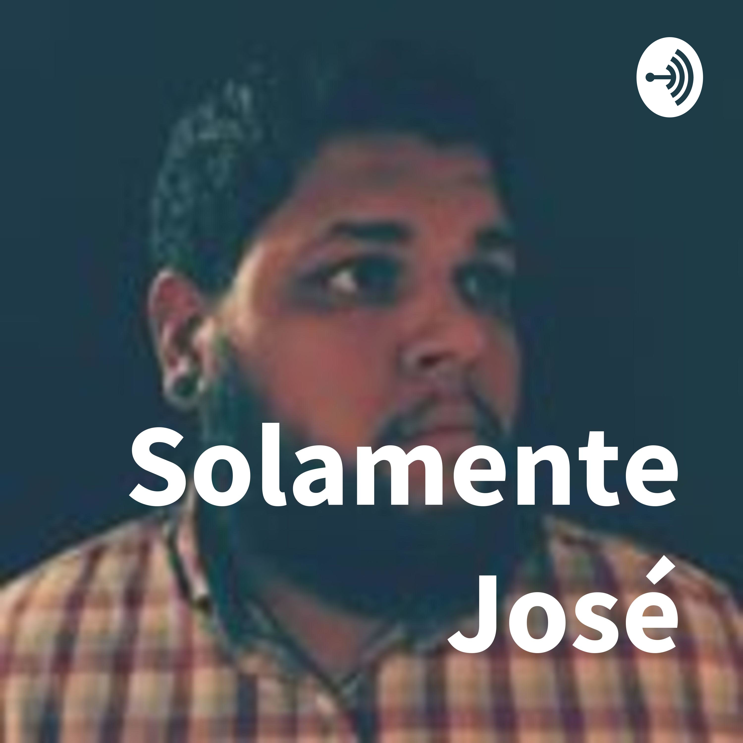 Solamete José