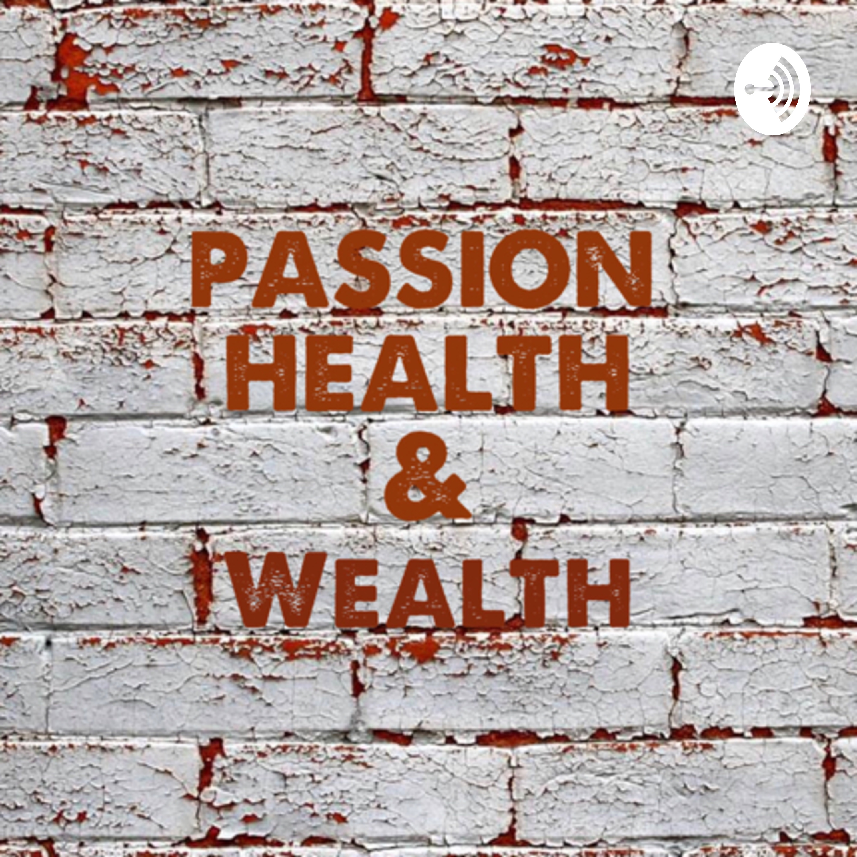 Passion Health & Wealth