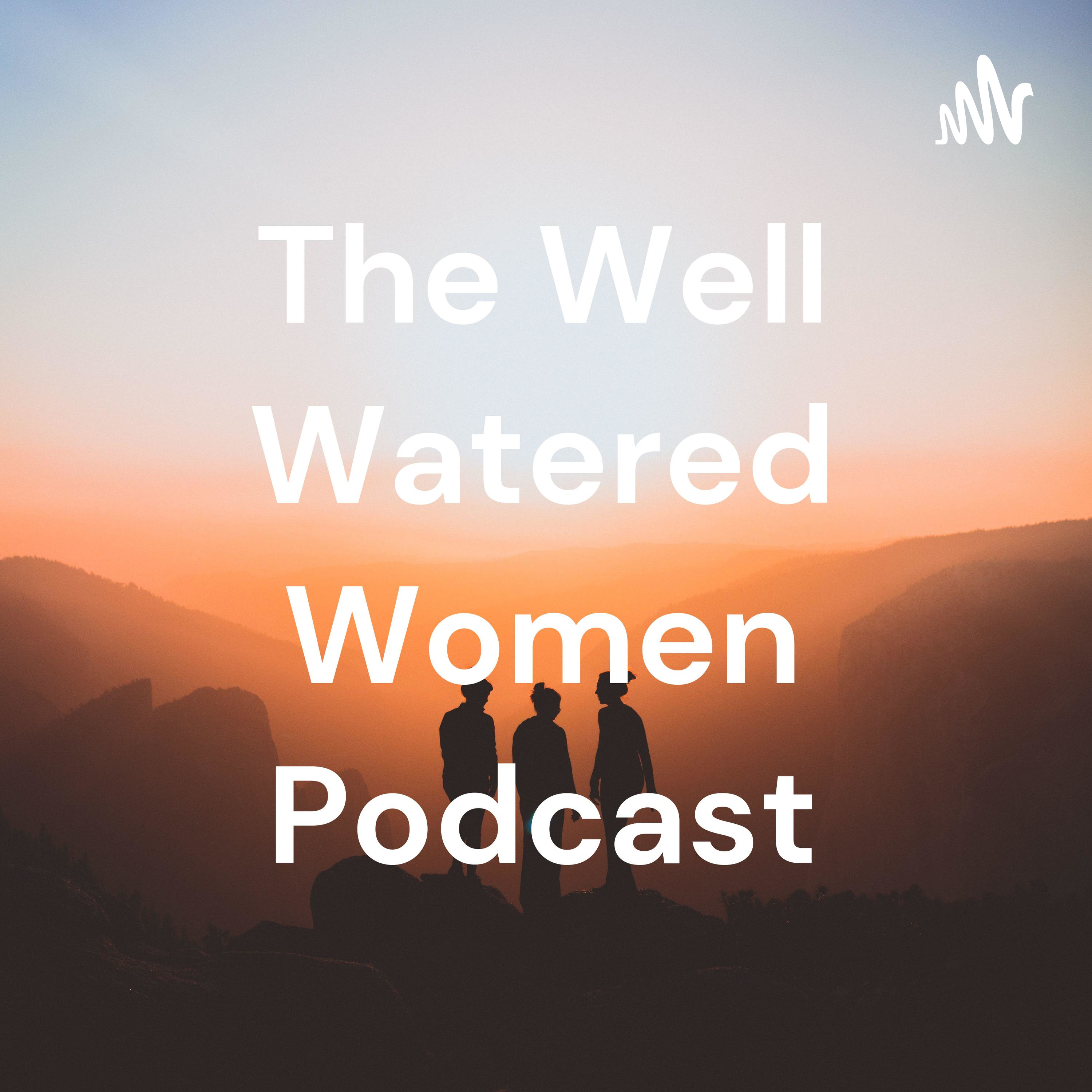 The Well Watered Christian