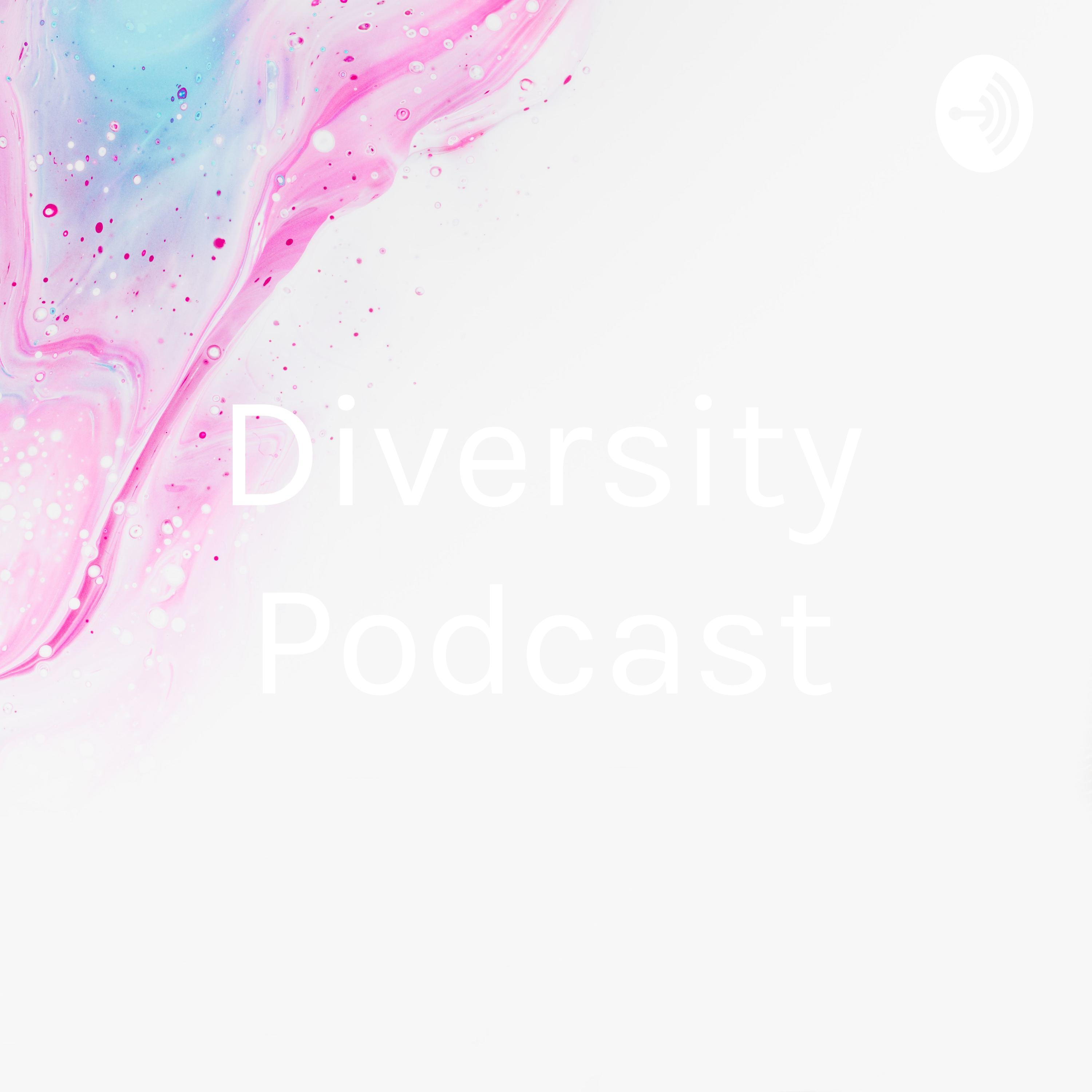 Diversity Podcast