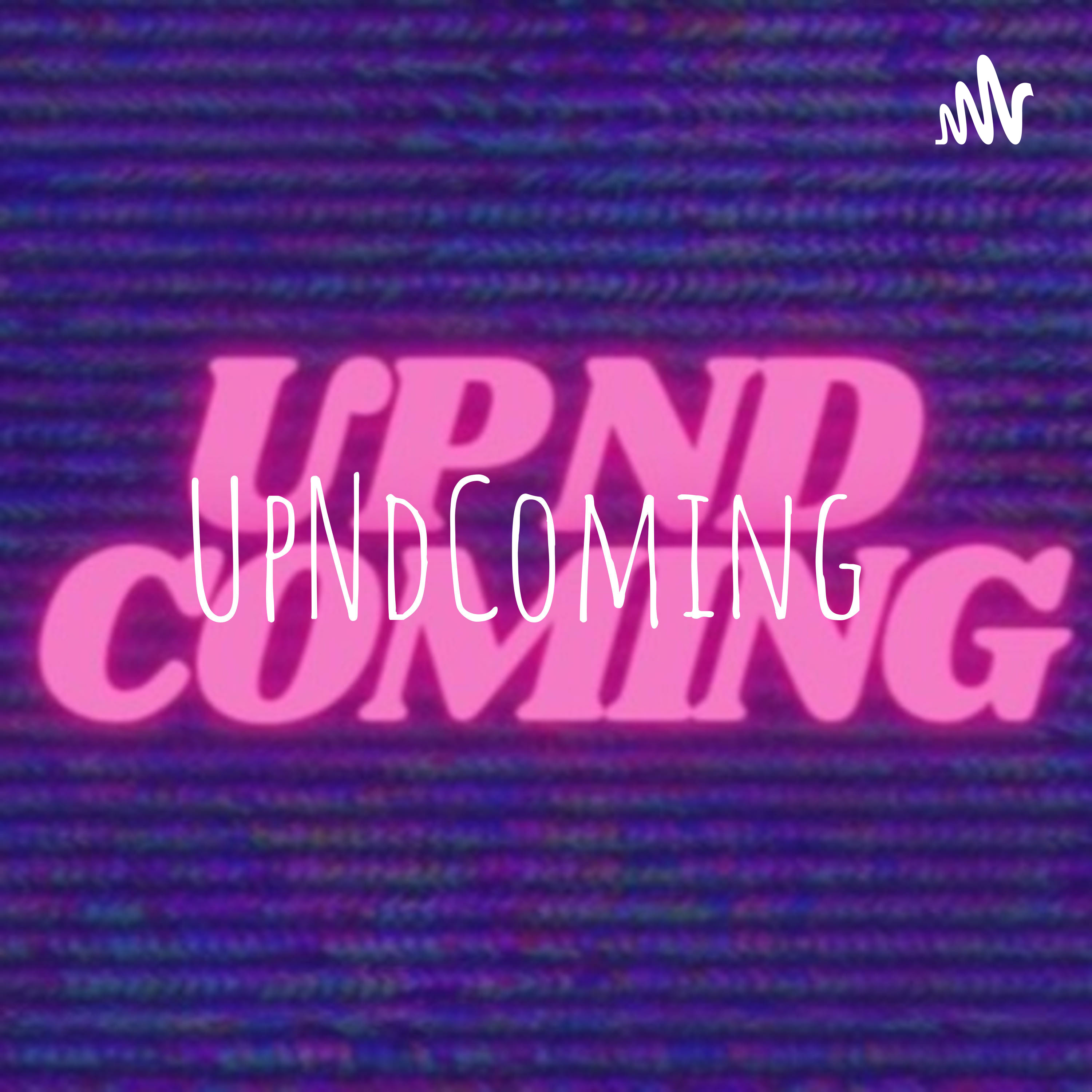 UpNdComing