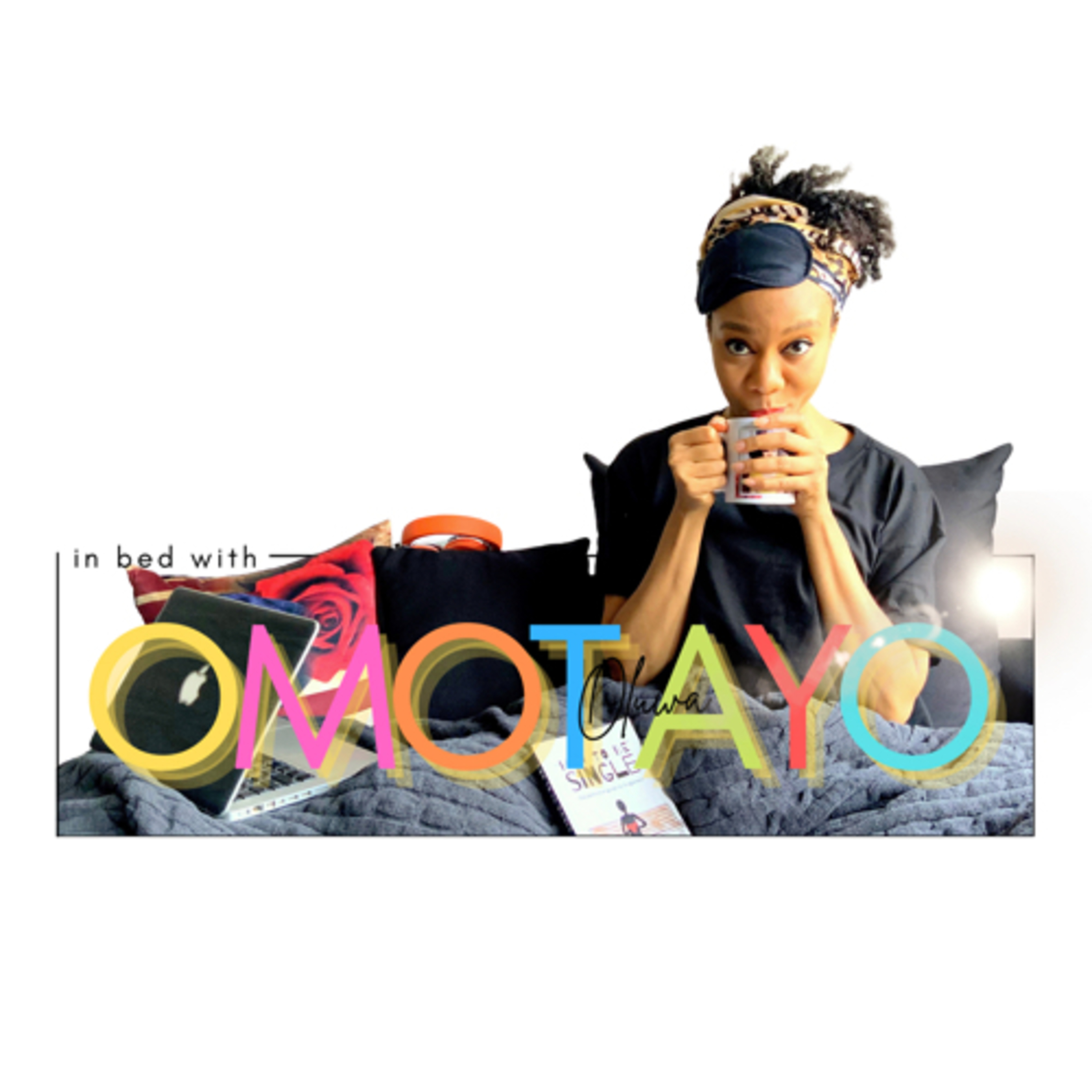 In Bed with Omotayo