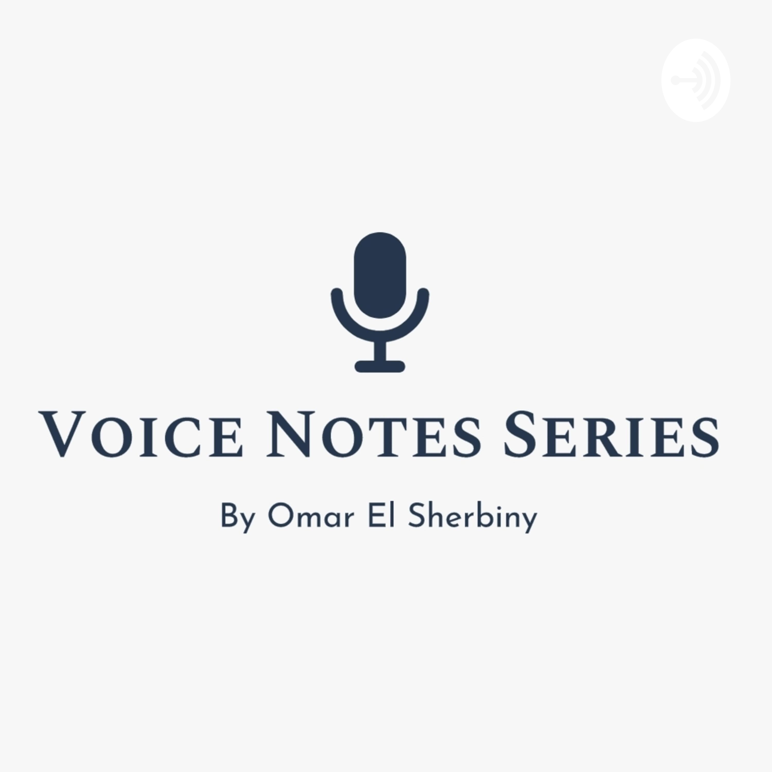 Voice Notes Series