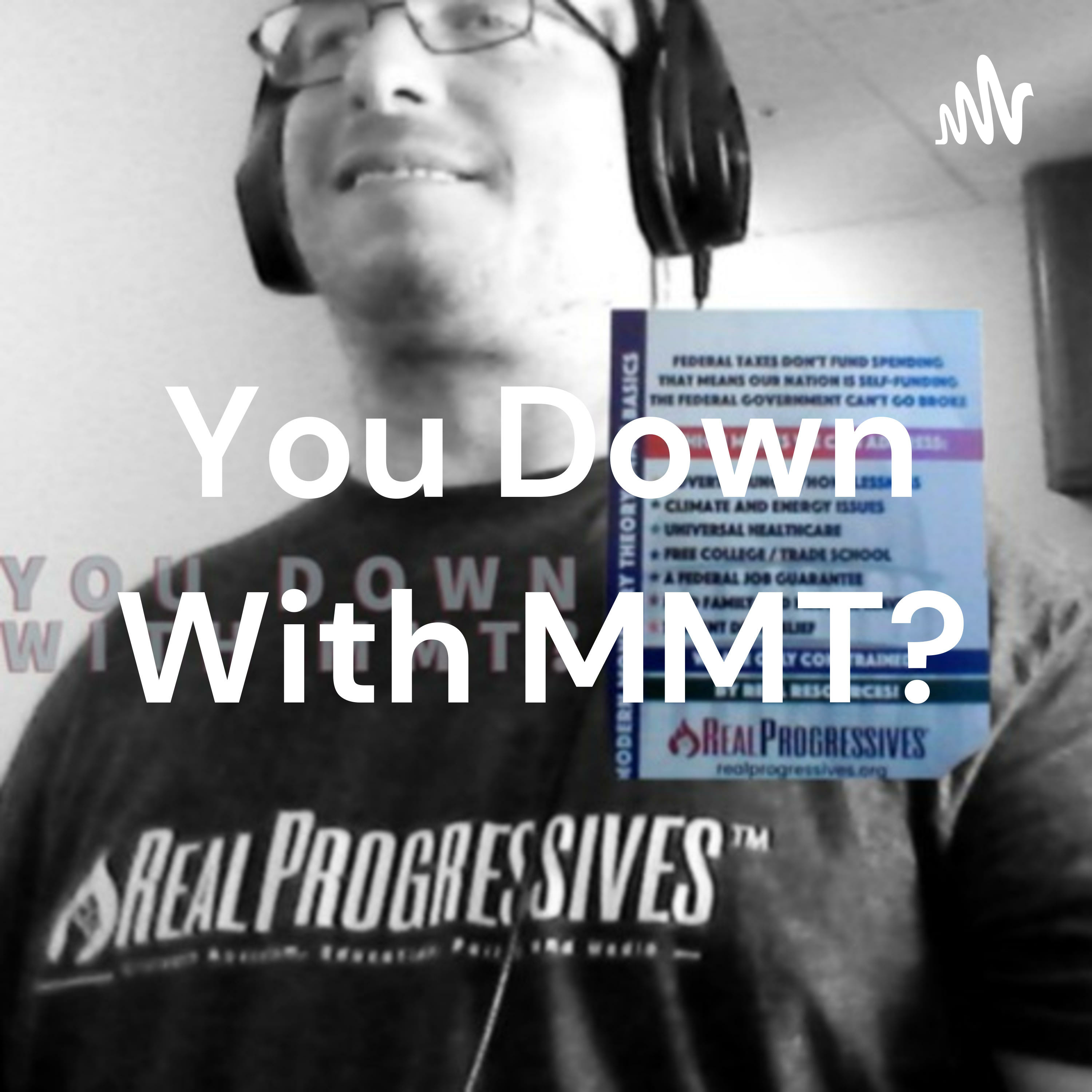 You Down With MMT? episode artwork