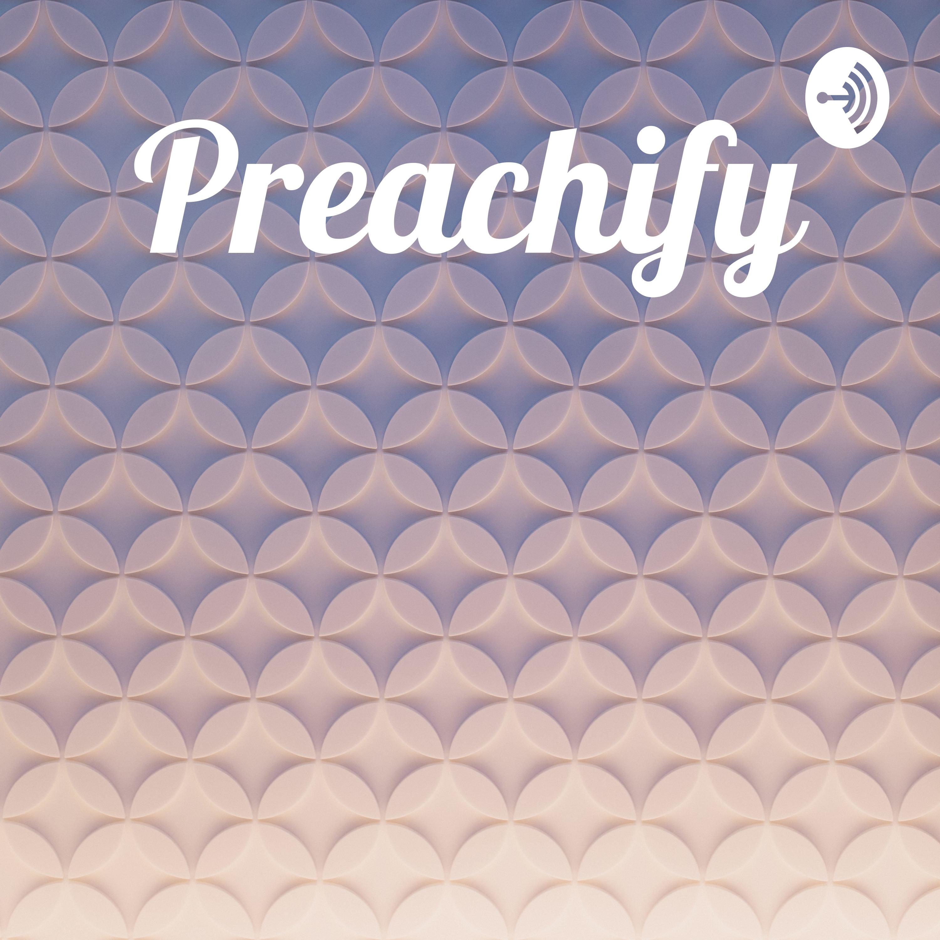 Preachify