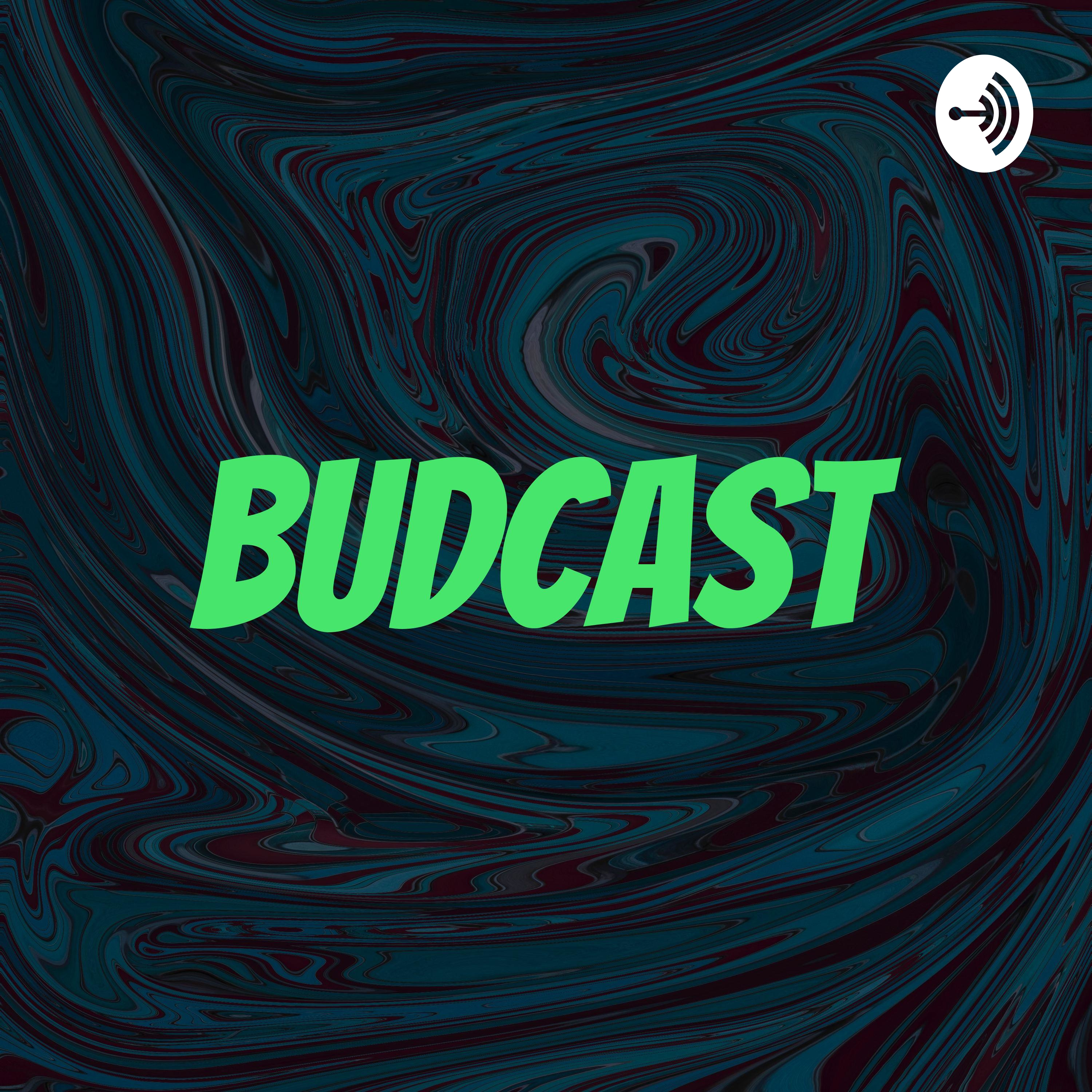 Budcast