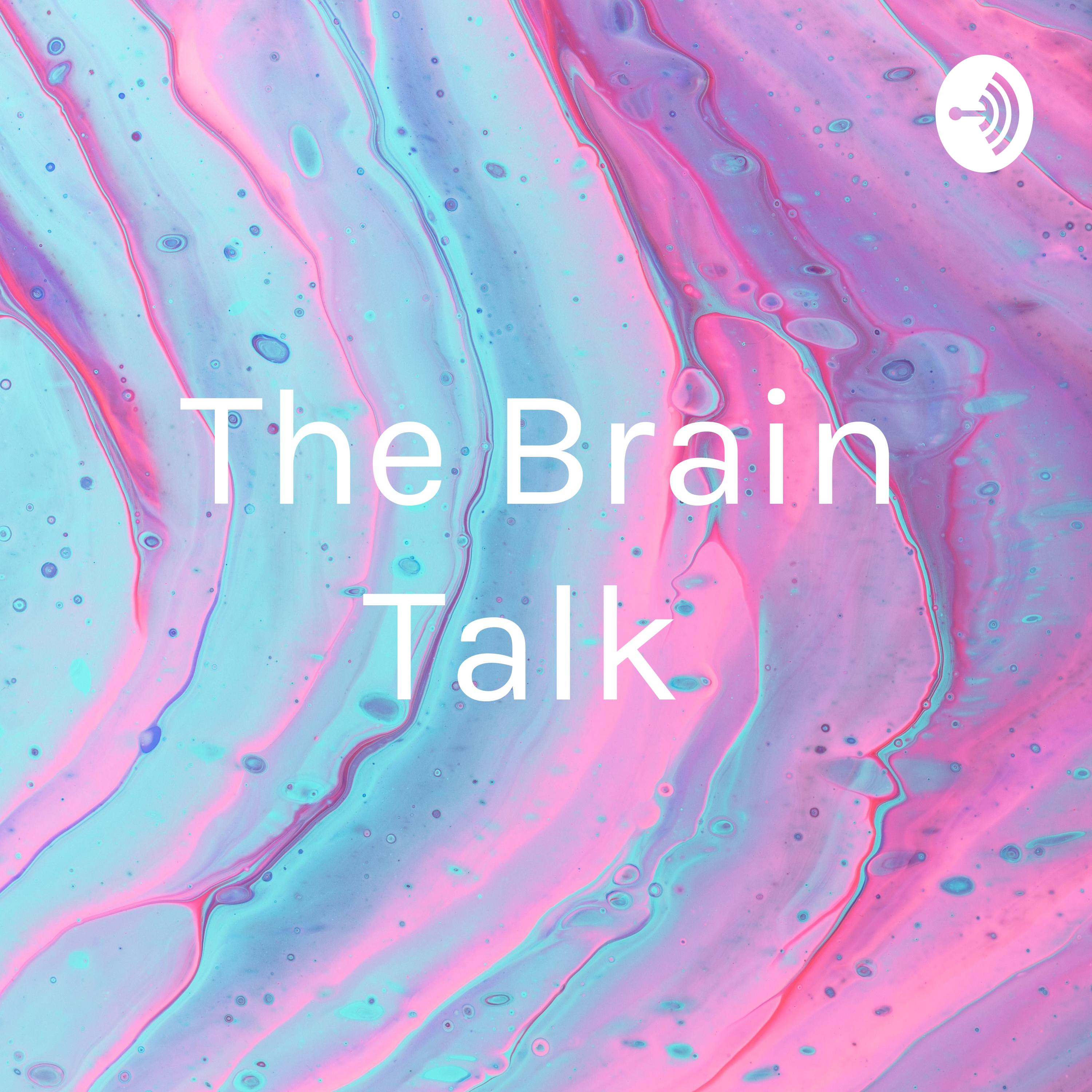 The Brain Talk