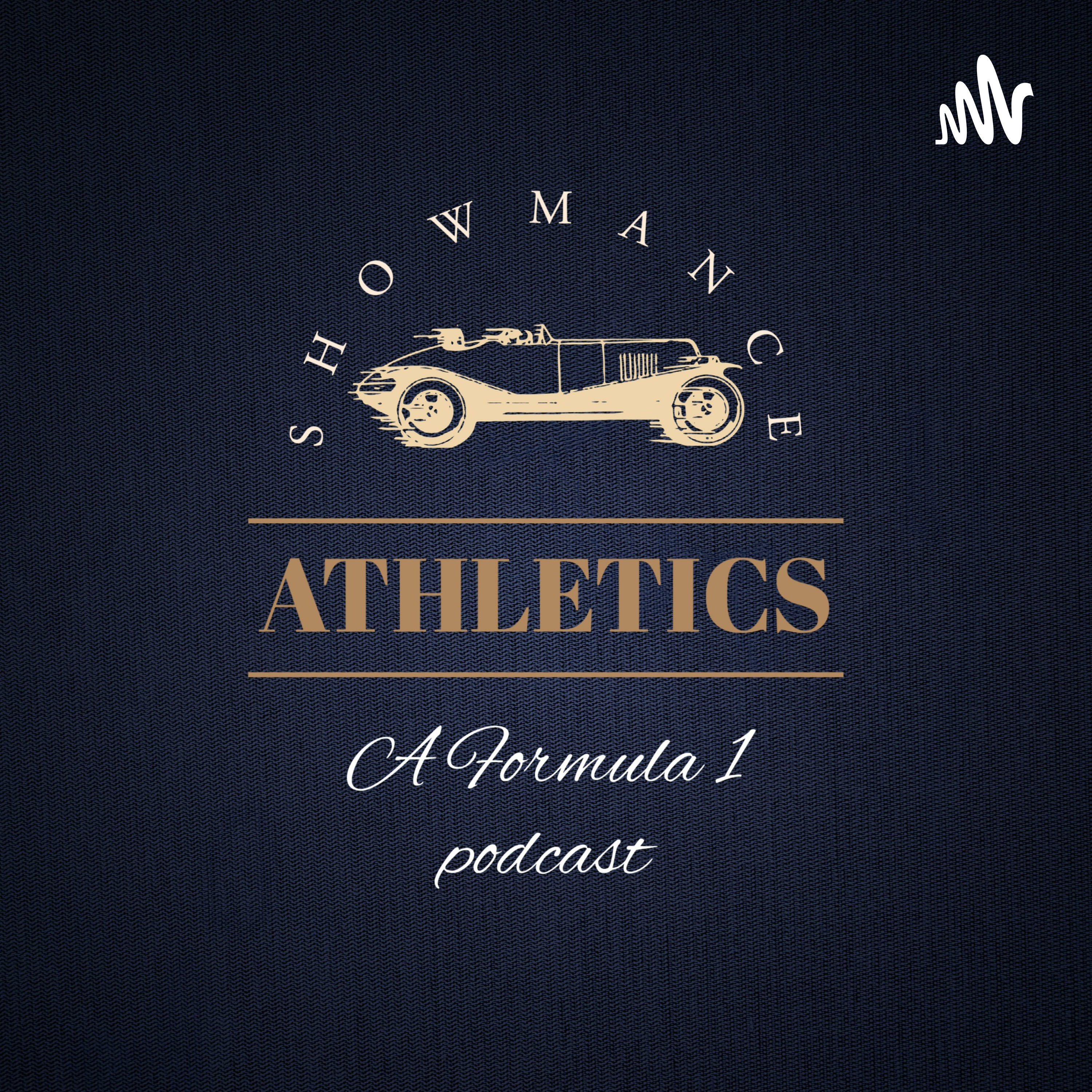 SHOWMANCE ATHLETICS: A Formula 1 Podcast podcast artwork
