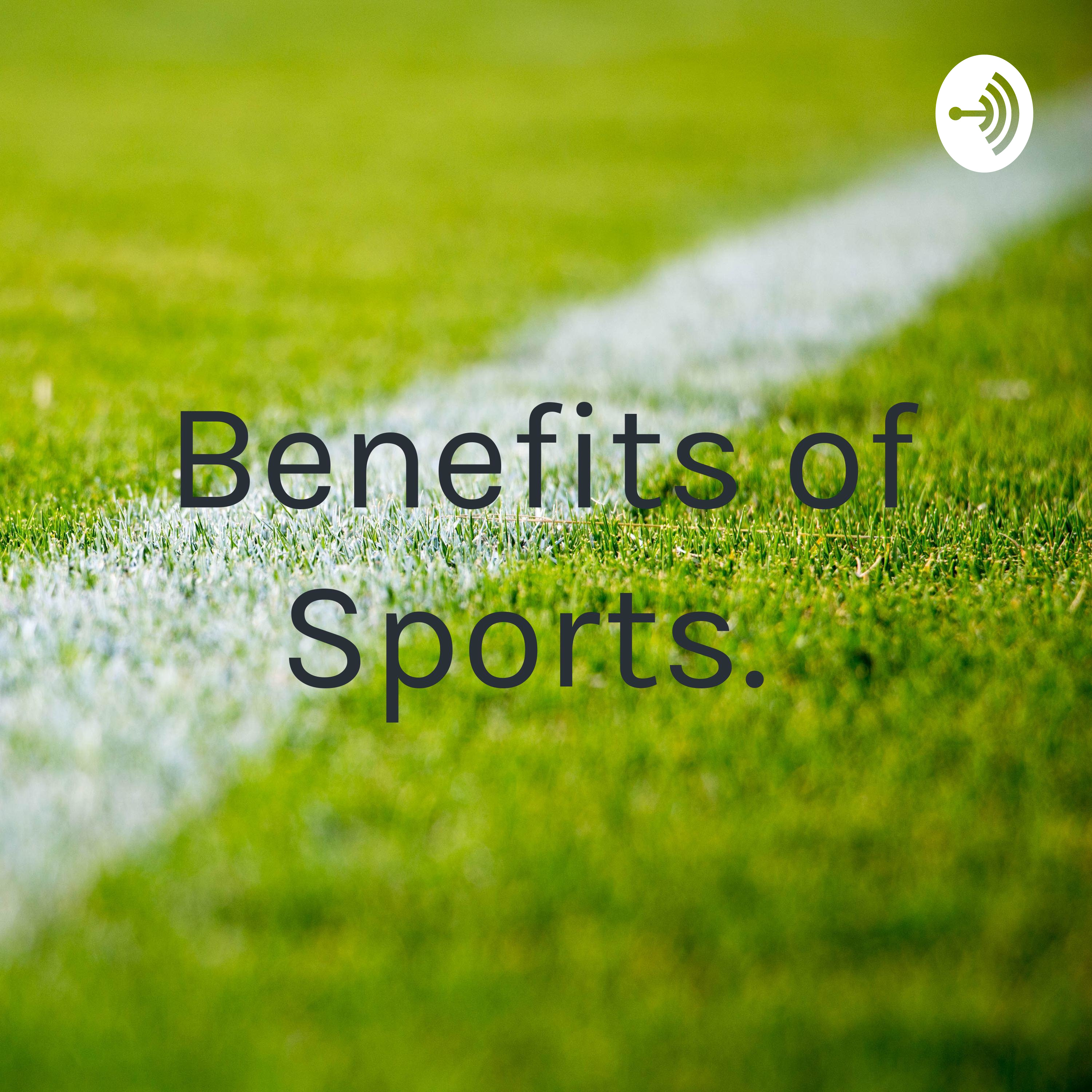 Benefits of Sports. 