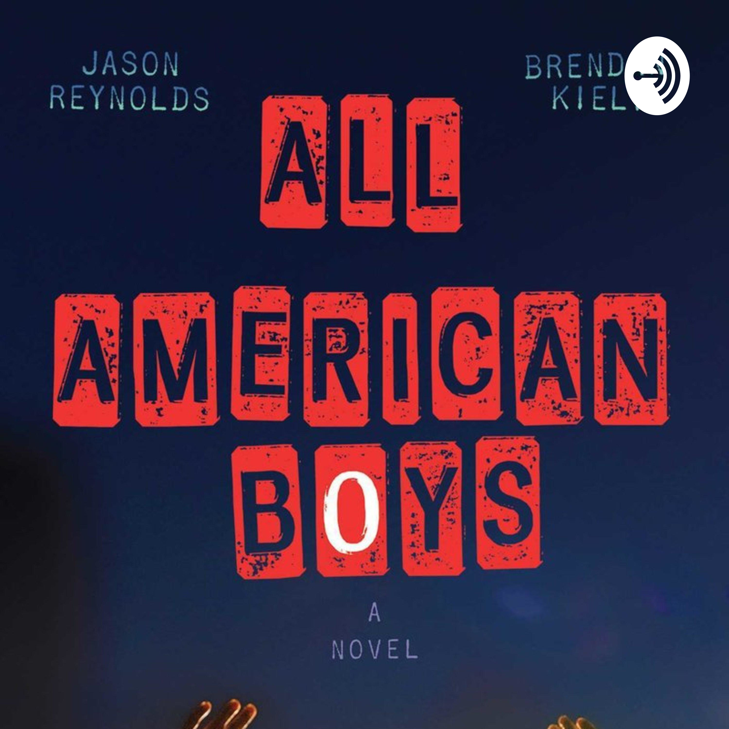 All American Boys Podcast