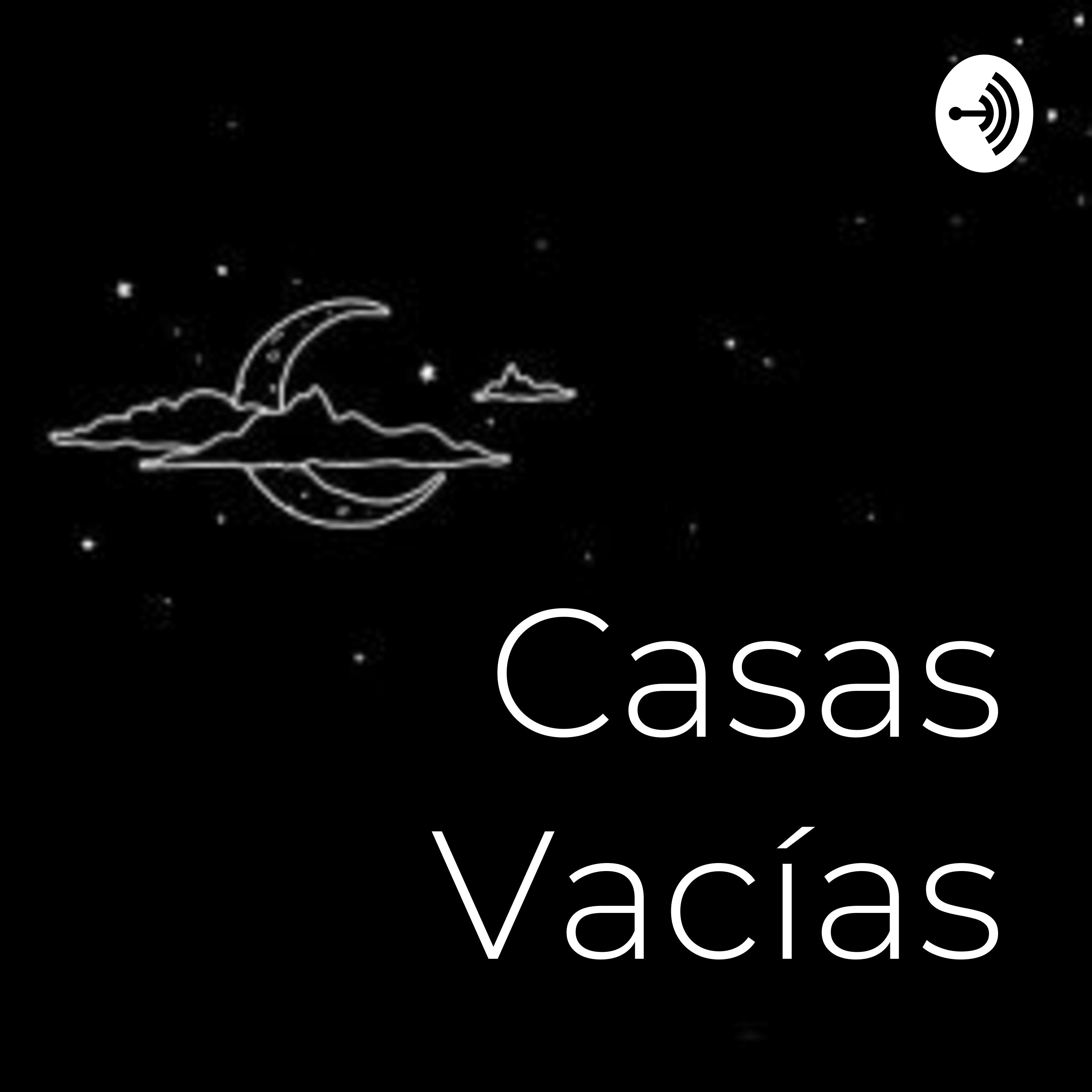 Casas Vacías podcast artwork