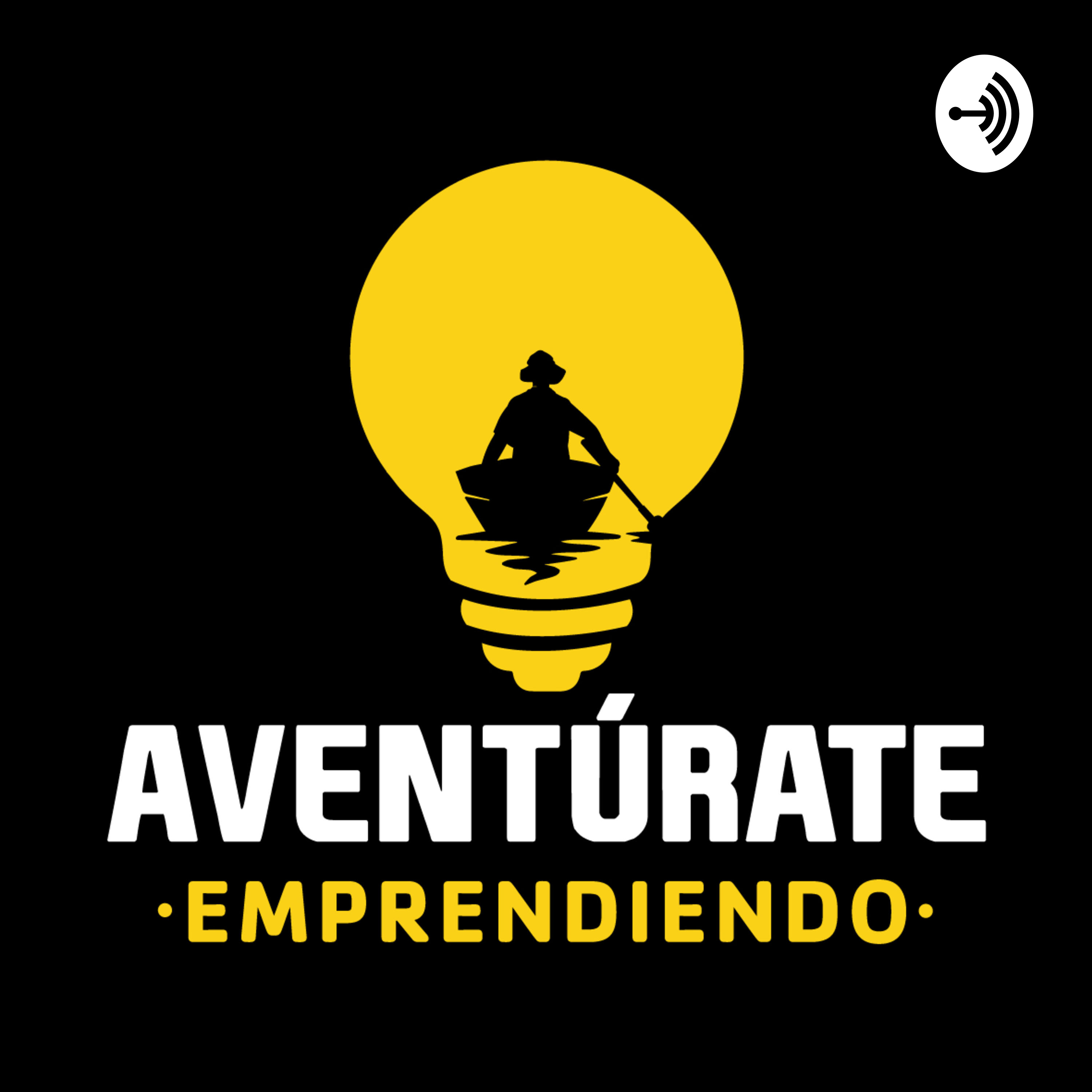 Aventúrate Emprendiendo |Emprende con Dani Pititi