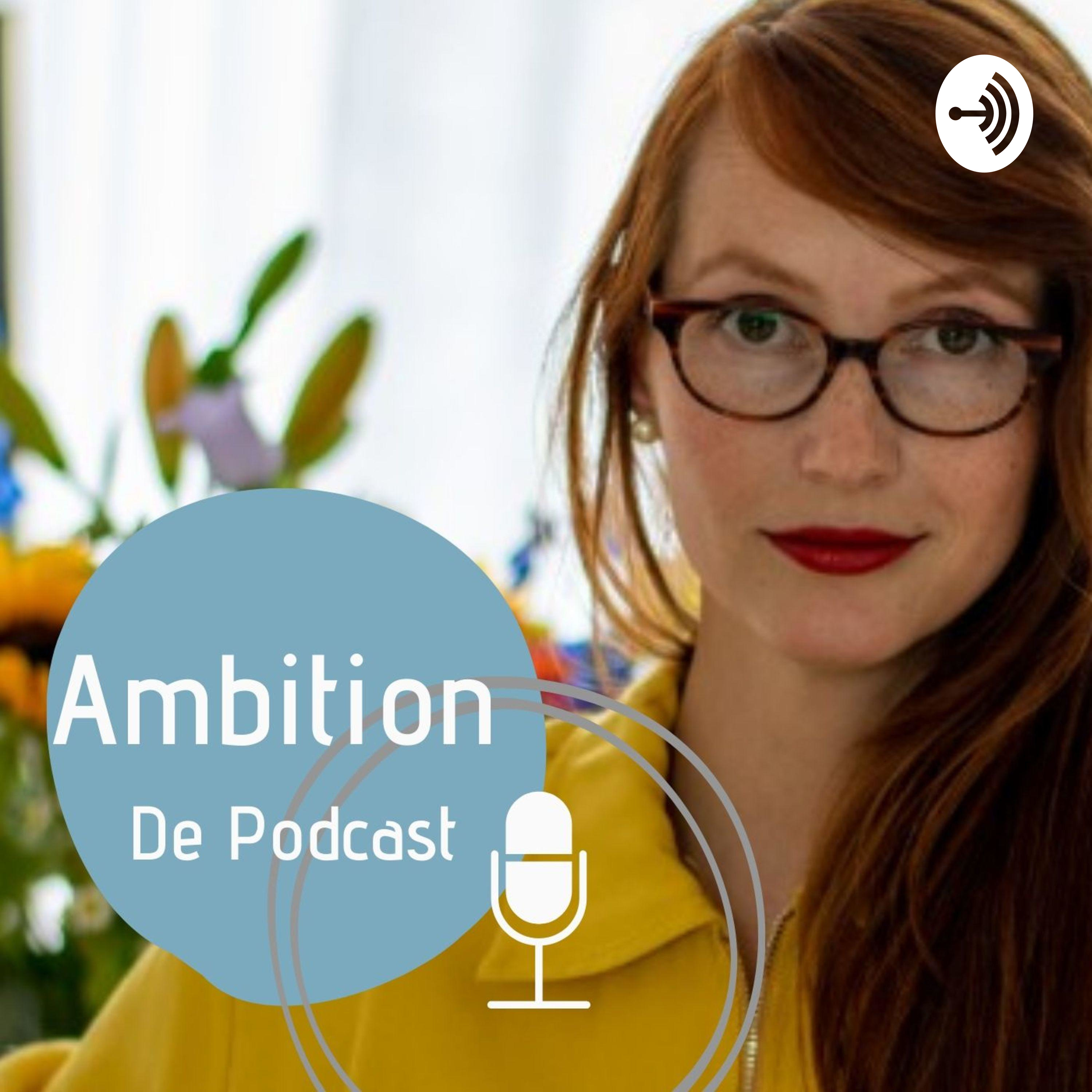 Ambition de Podcast