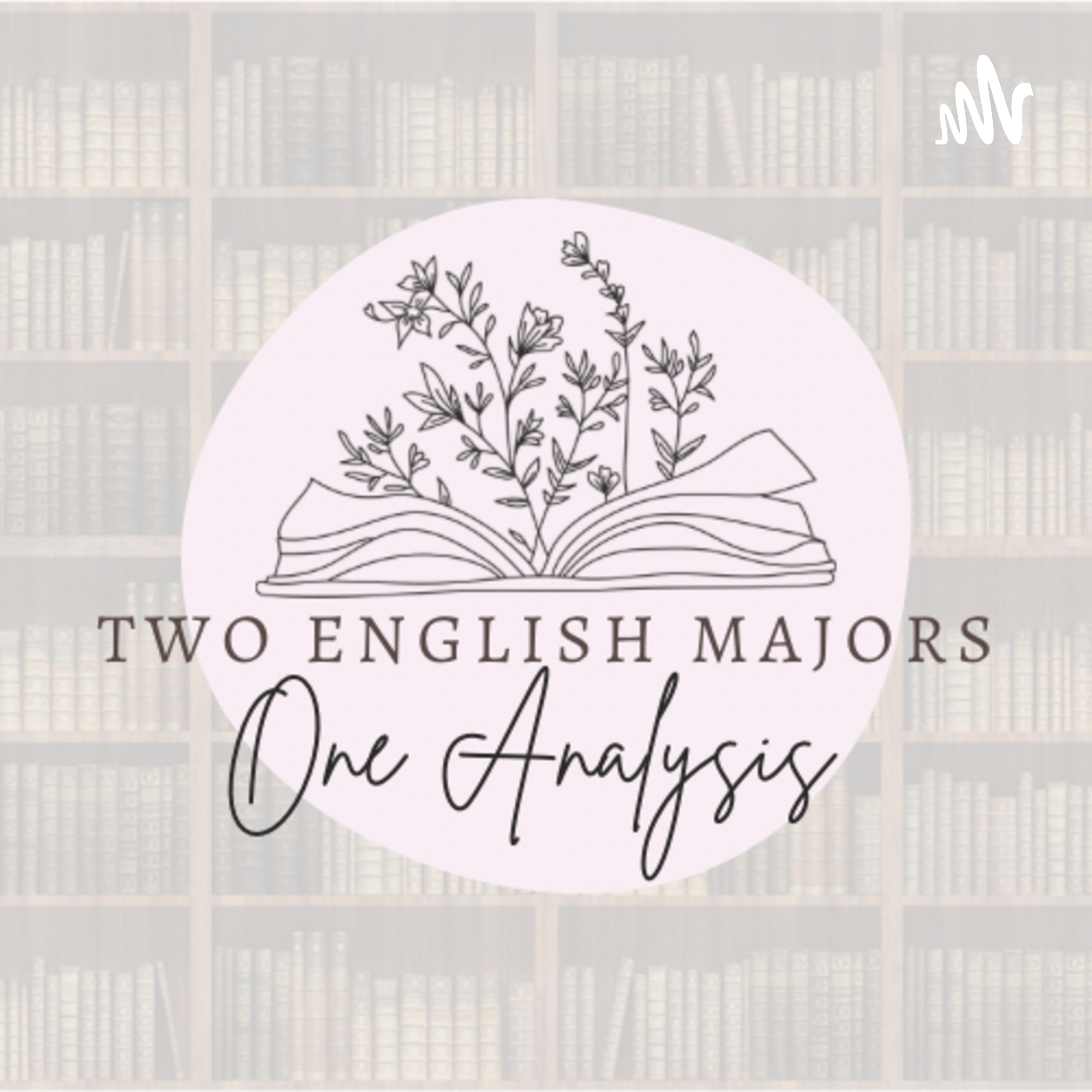 Two English Majors, One Analysis