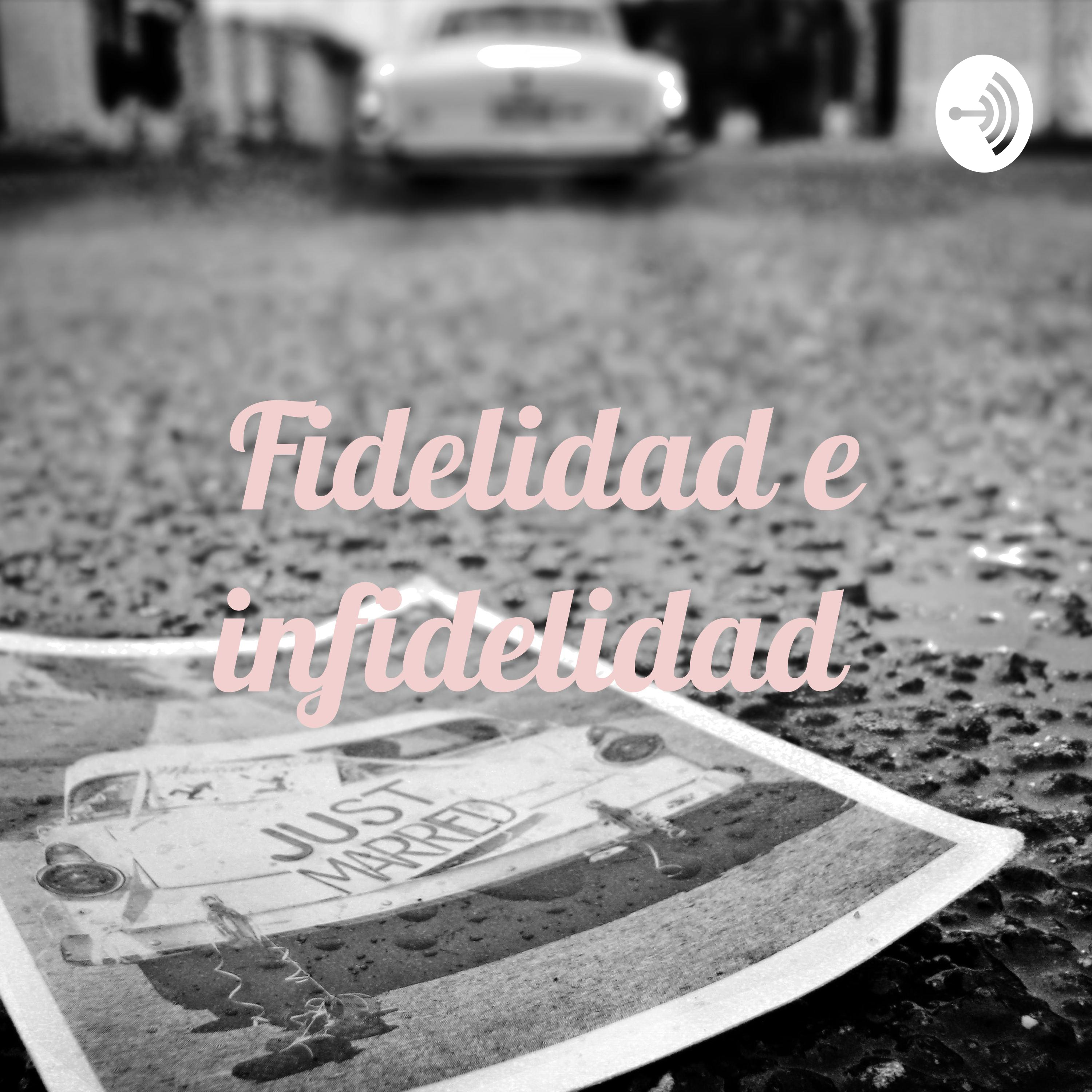 Fidelidad e infidelidad 