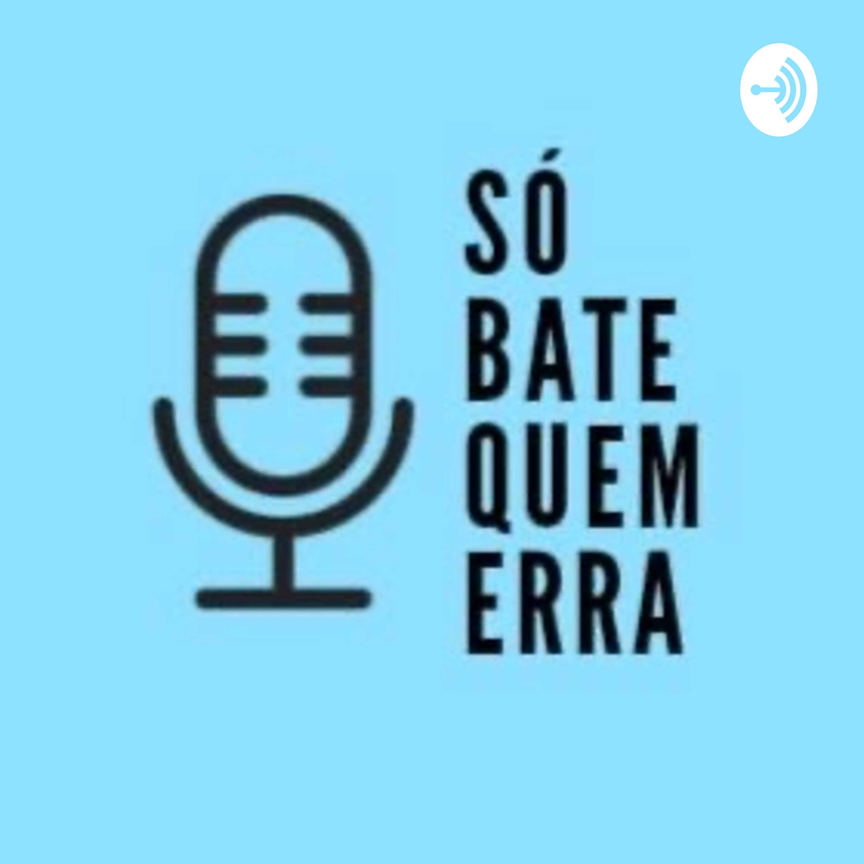 Só Bate Quem Erra