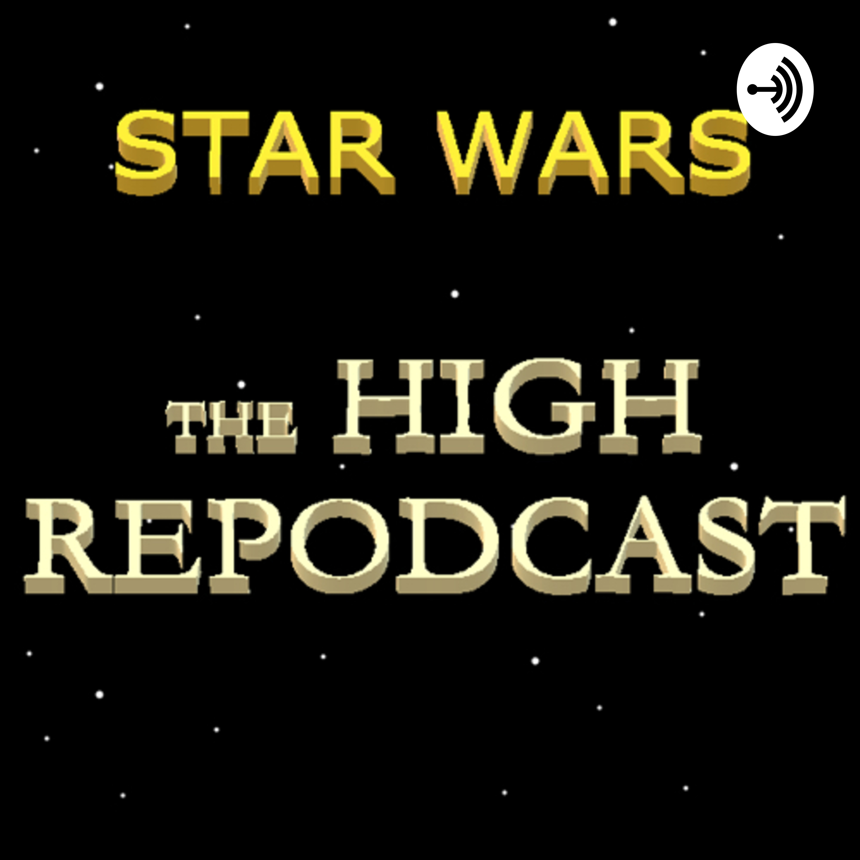 Star Wars High Repodcast